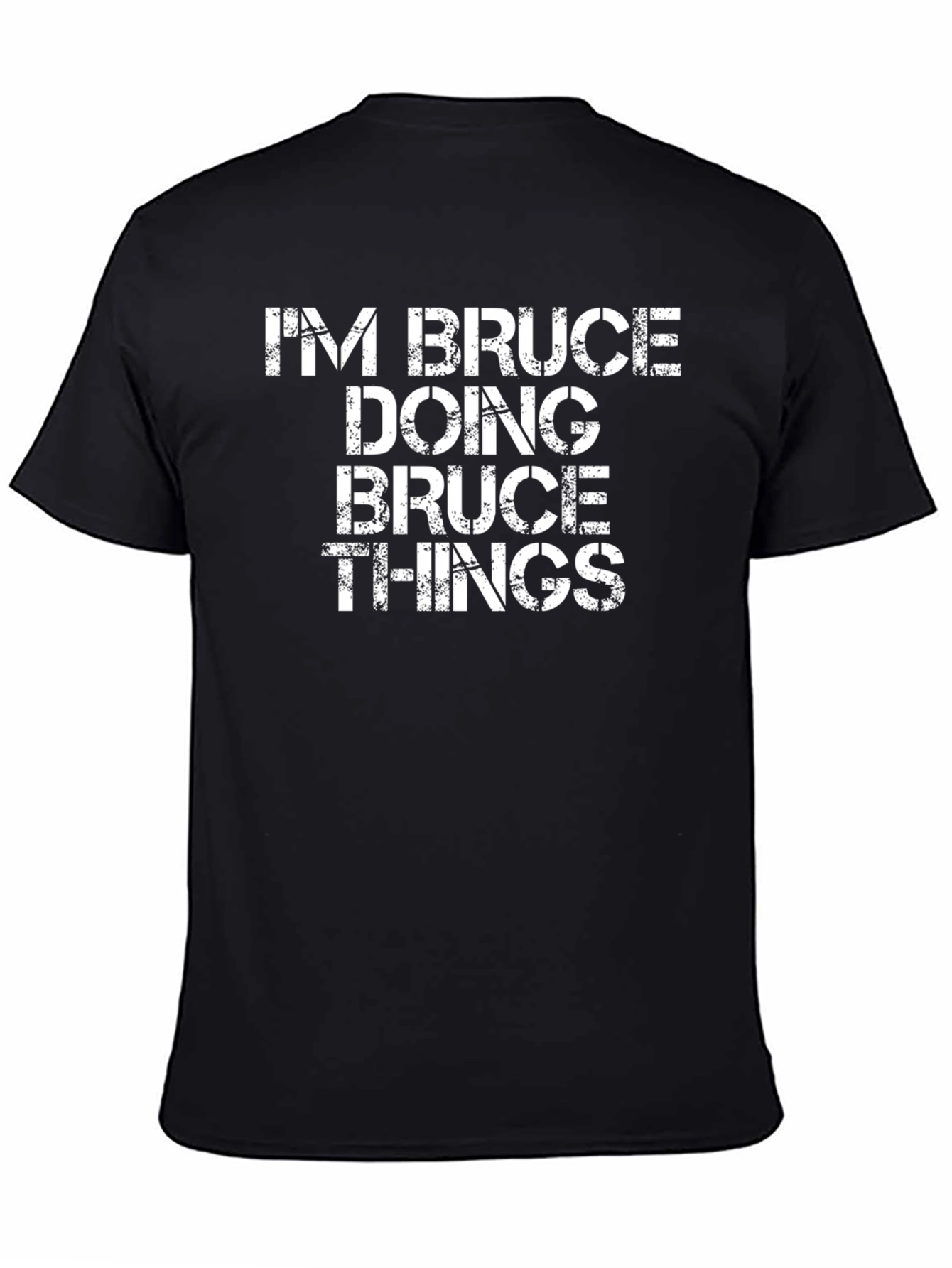 Black I'm Bruce Doing Bruce Things - Men's Graphic Tee view 4