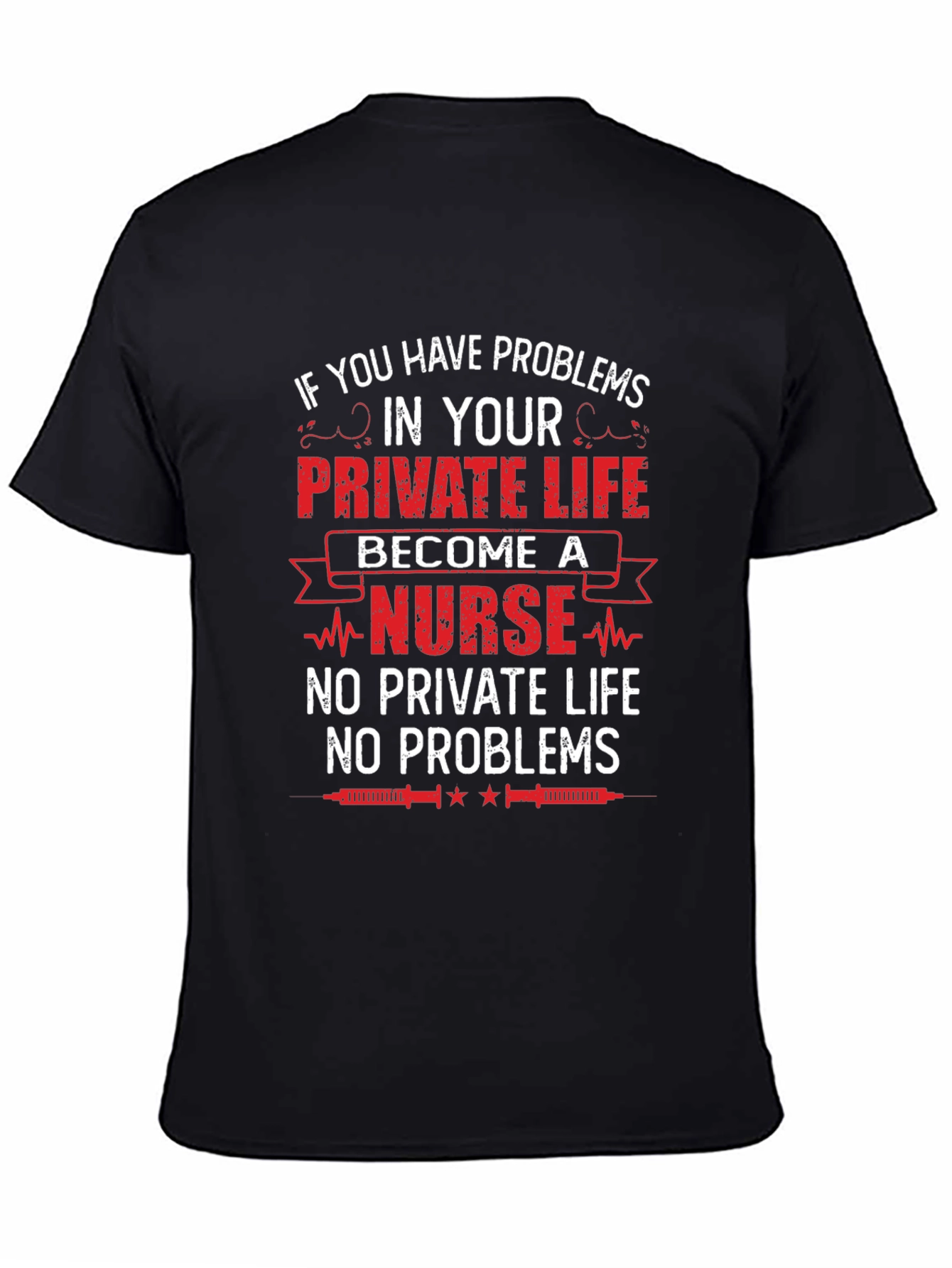 Black Nurse Life T-Shirt - No Private Life, No Problems view 4