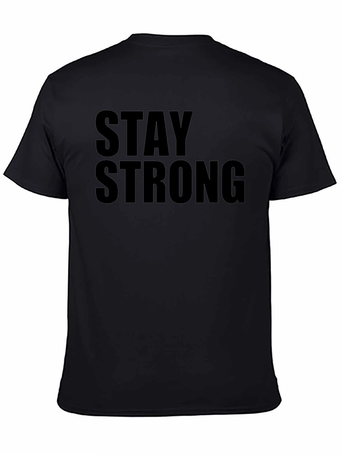 Black Stay Strong Graphic Black T-Shirt view 4