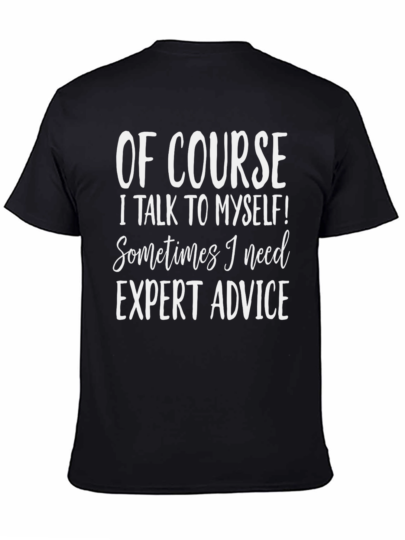 Black Funny "Expert Advice" Graphic T-Shirt view 4