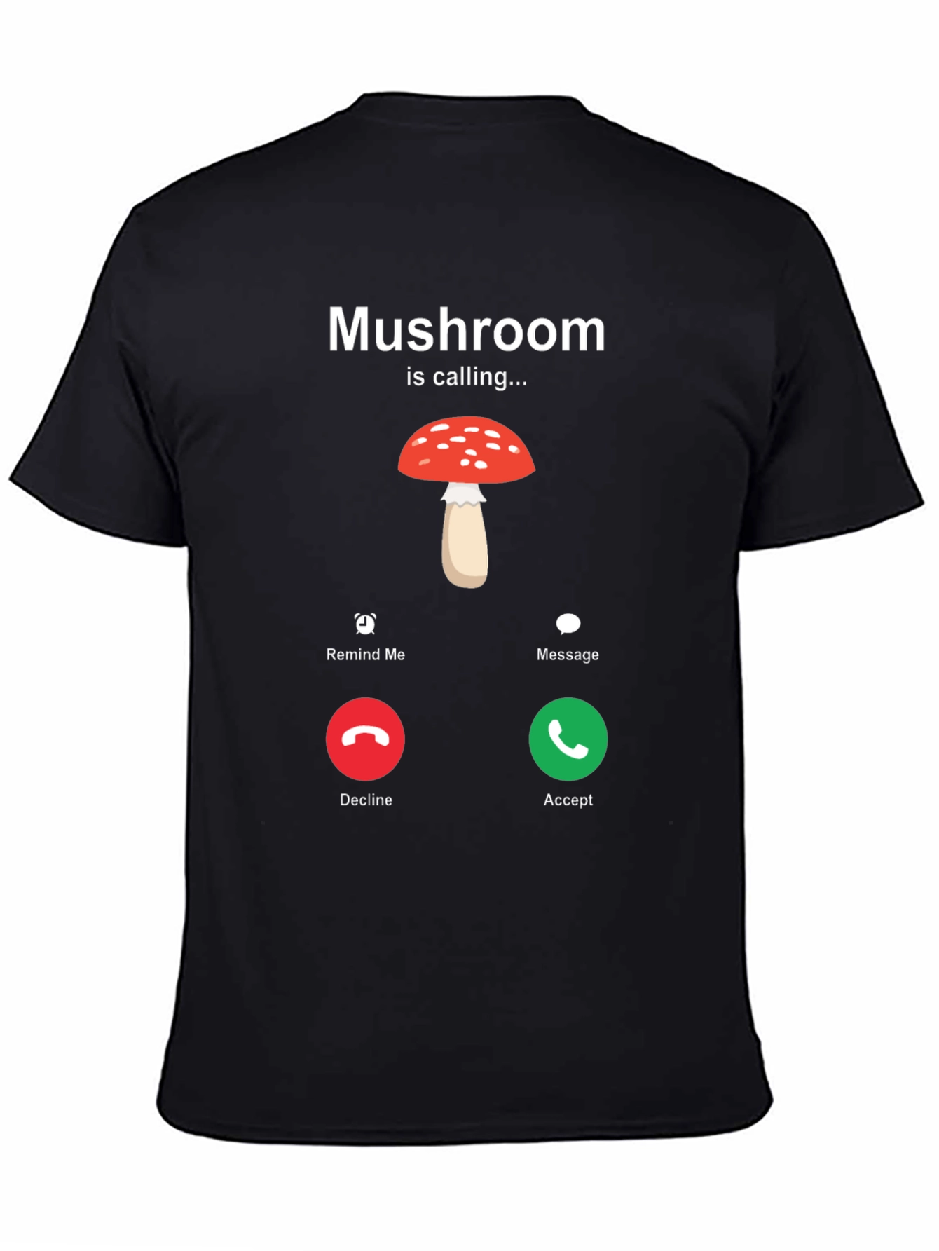Black Mushroom is Calling T-Shirt - Humorous Nature Lover Tee view 4
