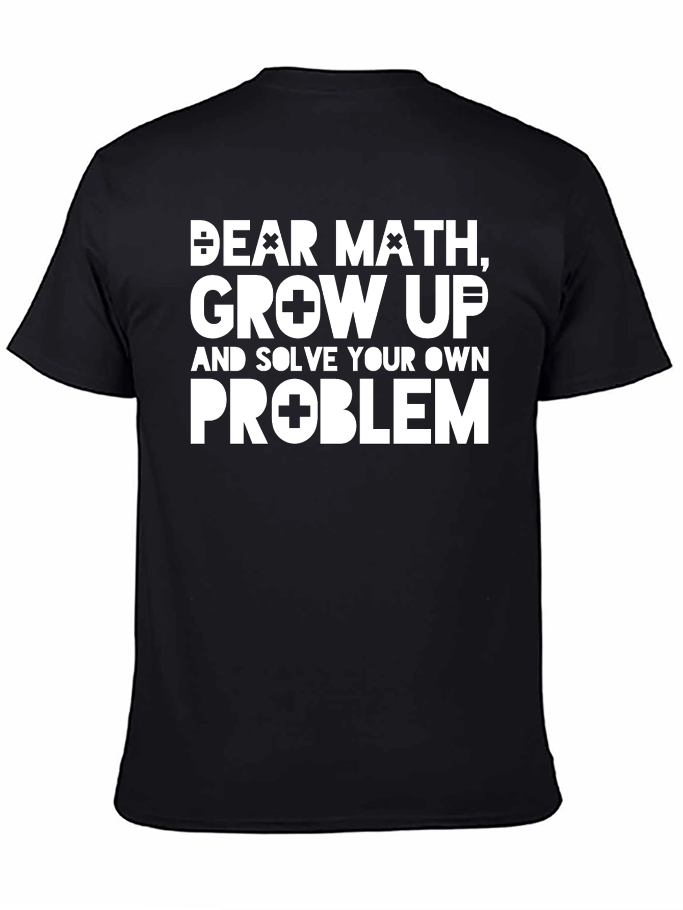 Black Funny Math Problem T-Shirt - Solve Your Own! view 4
