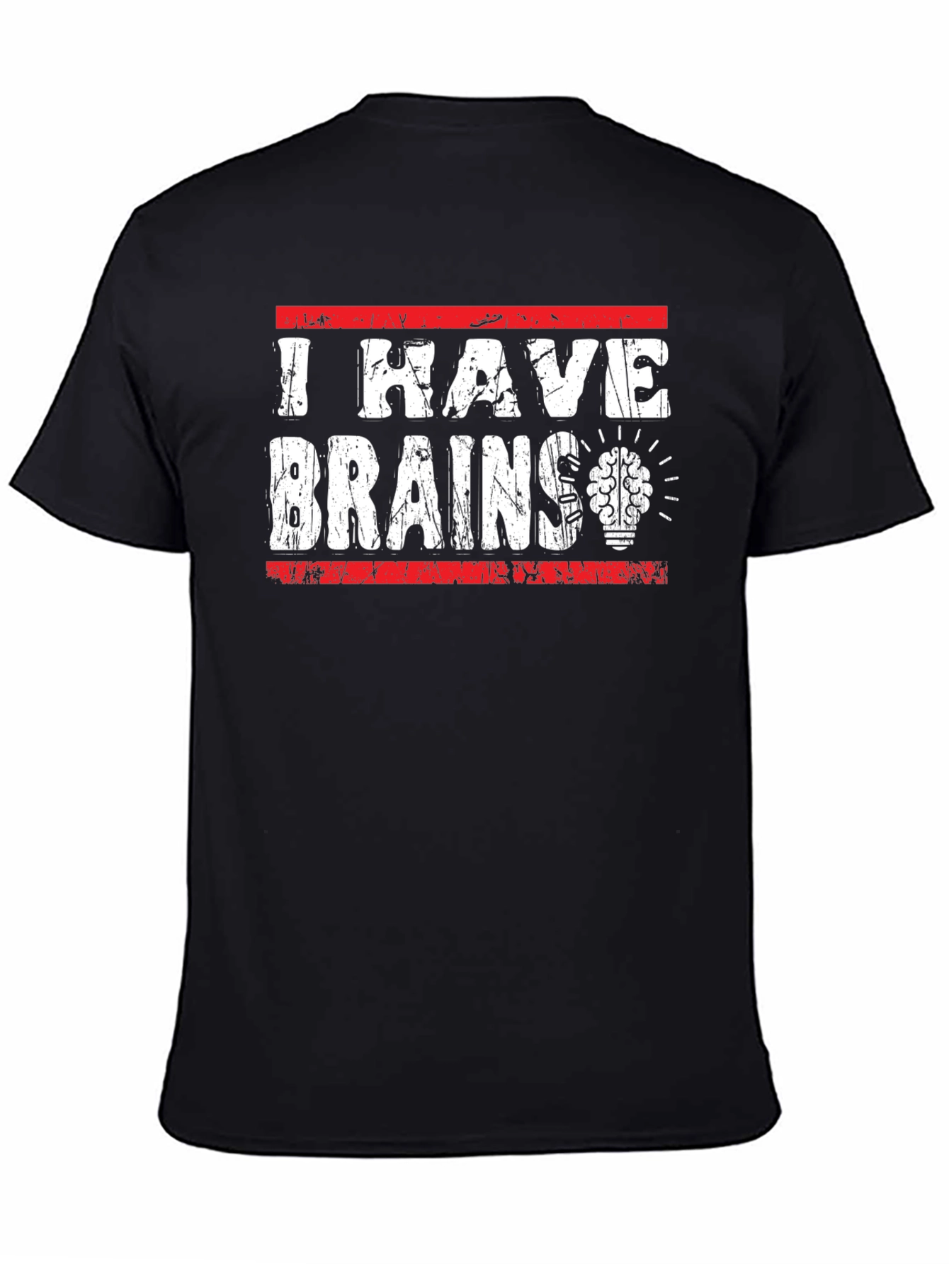 Black I Have Brains T-Shirt - Funny Graphic Tee view 4