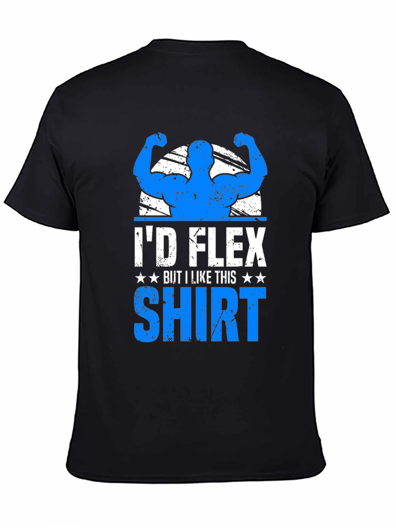 Black I'd Flex But I Like This Shirt - Novelty Graphic Tee view 4