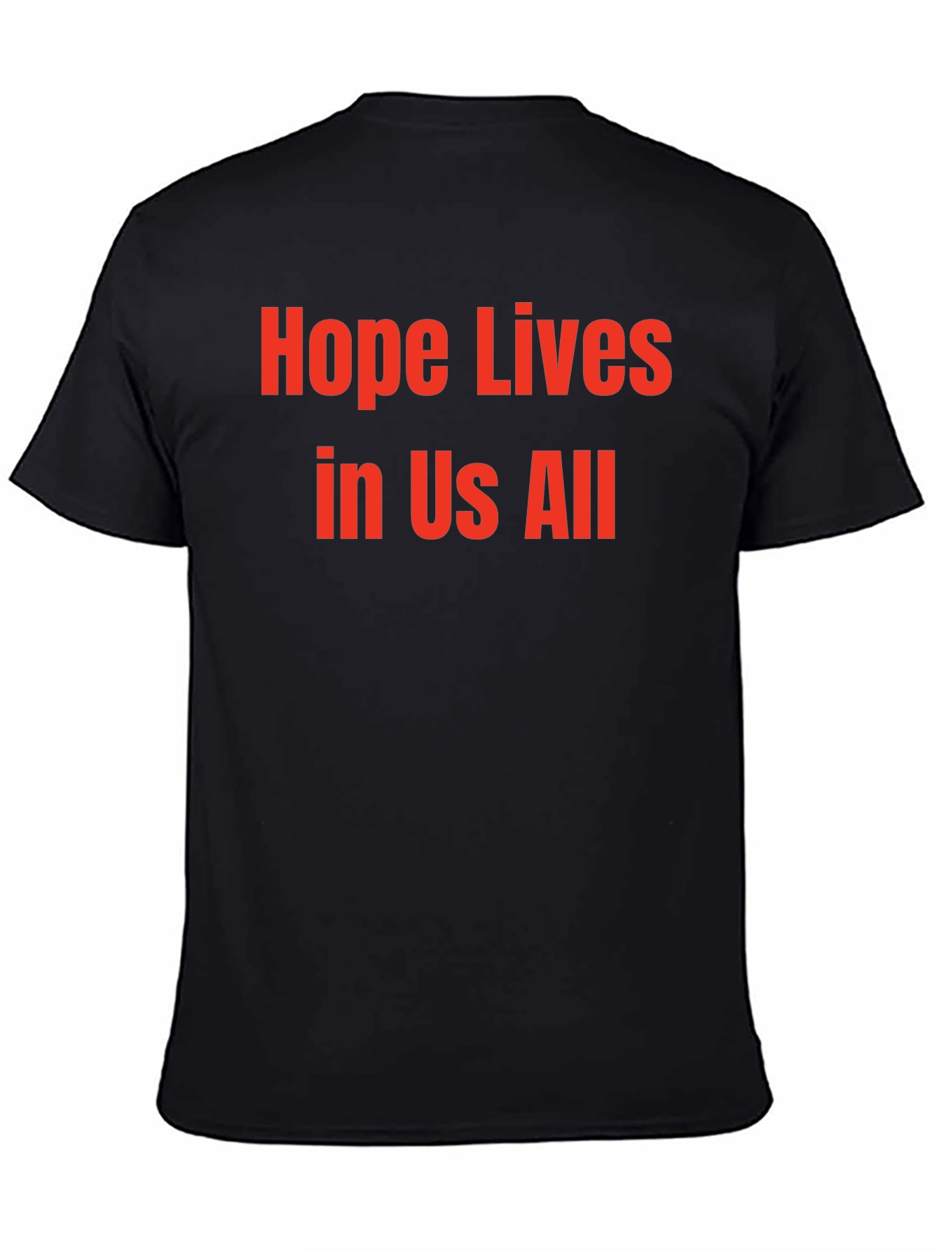Black Hope Lives in Us All Graphic T-Shirt view 4
