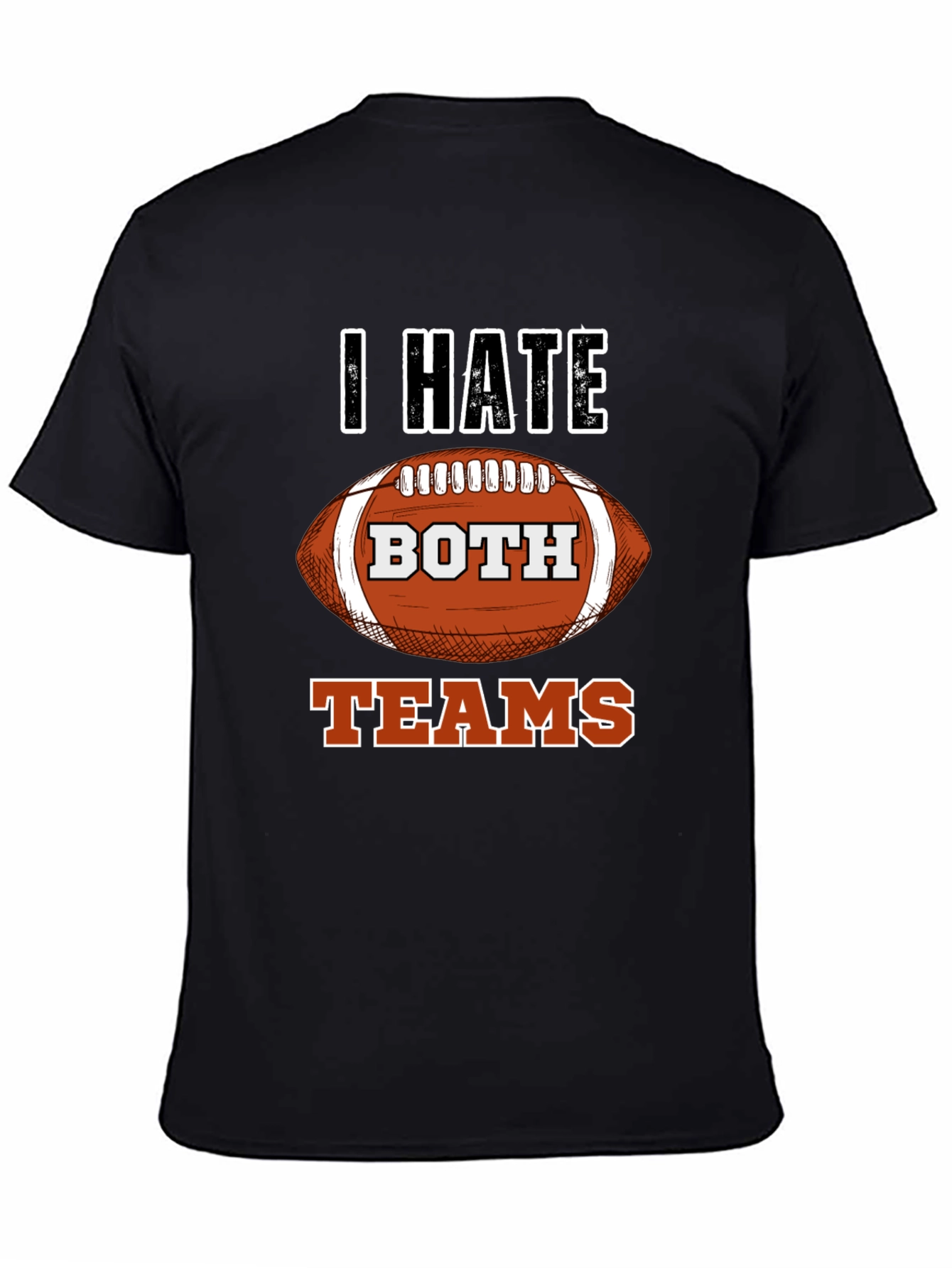 Black I Hate Both Teams Football T-Shirt view 4