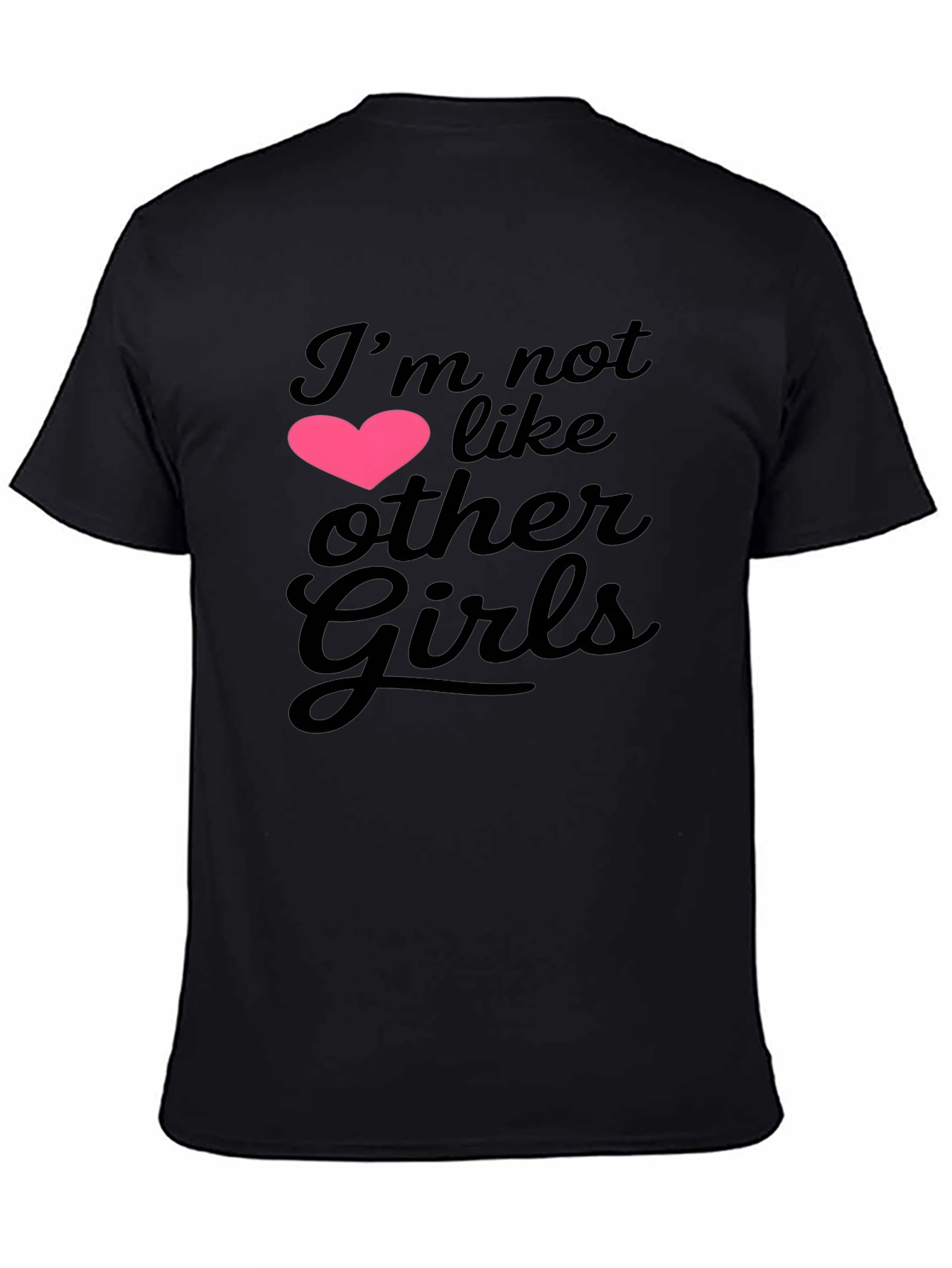 Black I'm Not Like Other Girls Graphic Tee view 4