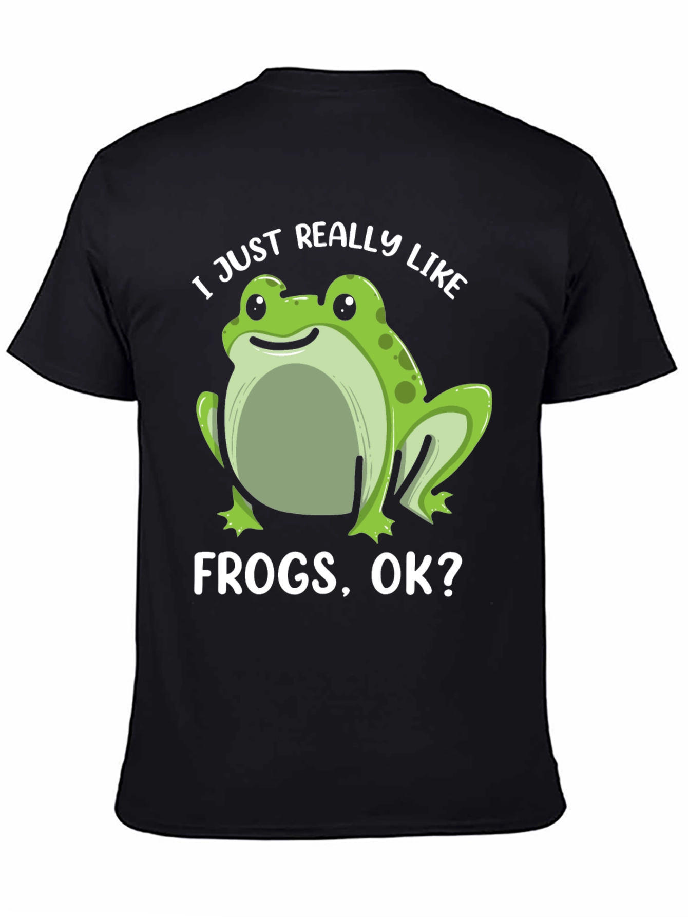 Black Frog Lover T-Shirt - I Just Really Like Frogs, Ok? view 4