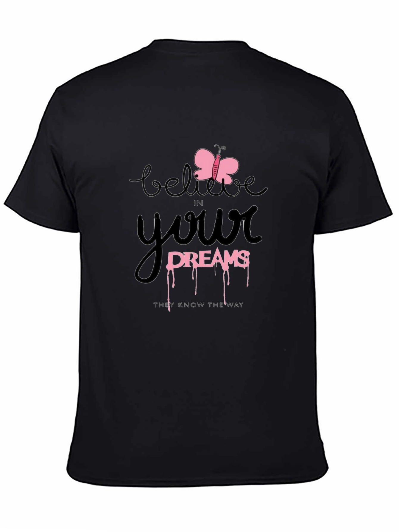 Black Believe in Your Dreams Black T-Shirt view 4