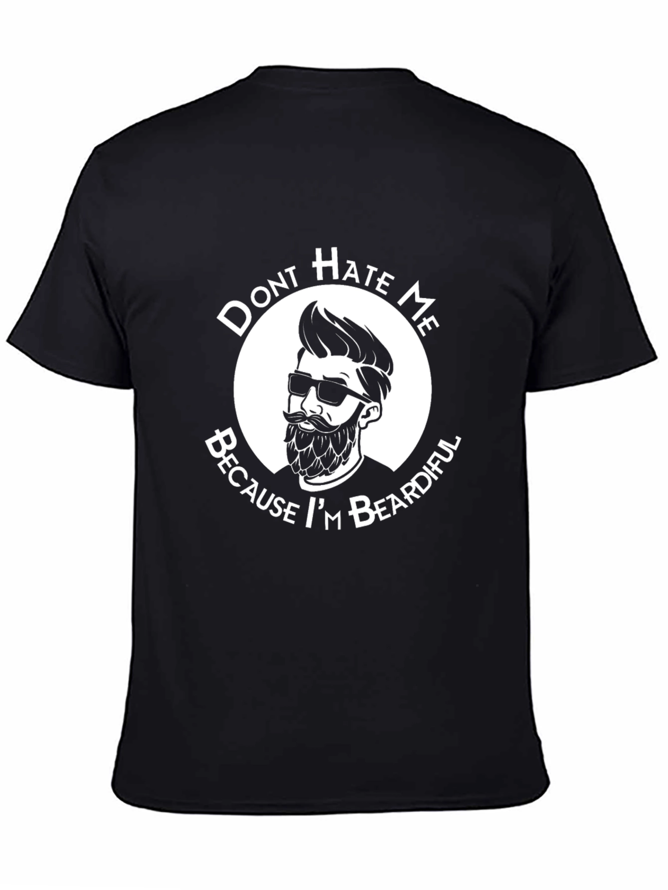 Black Don't Hate Me Because I'm Beardiful T-Shirt view 4
