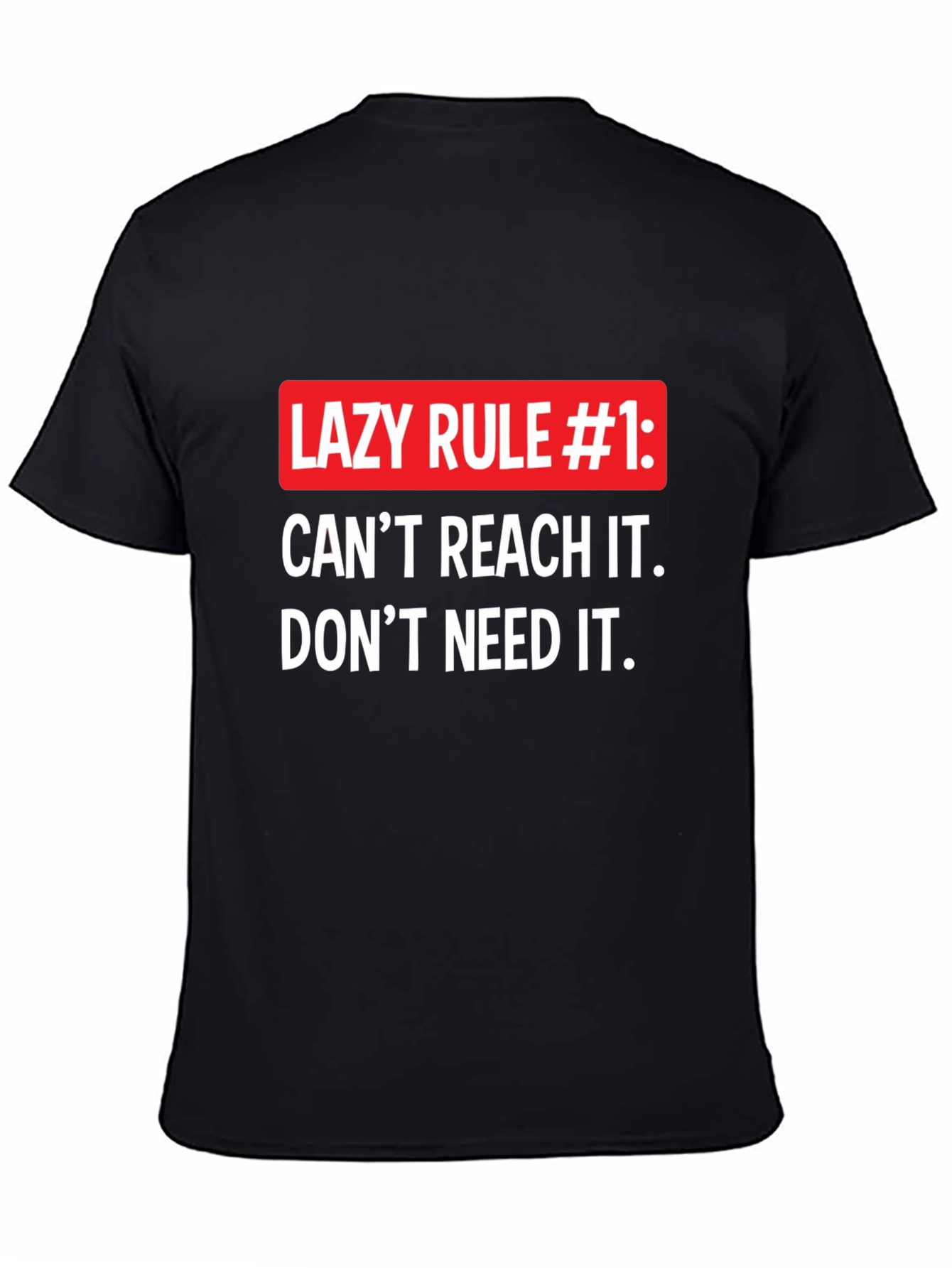 Black Lazy Rule #1 Graphic Tee - Funny Slogan T-Shirt view 4