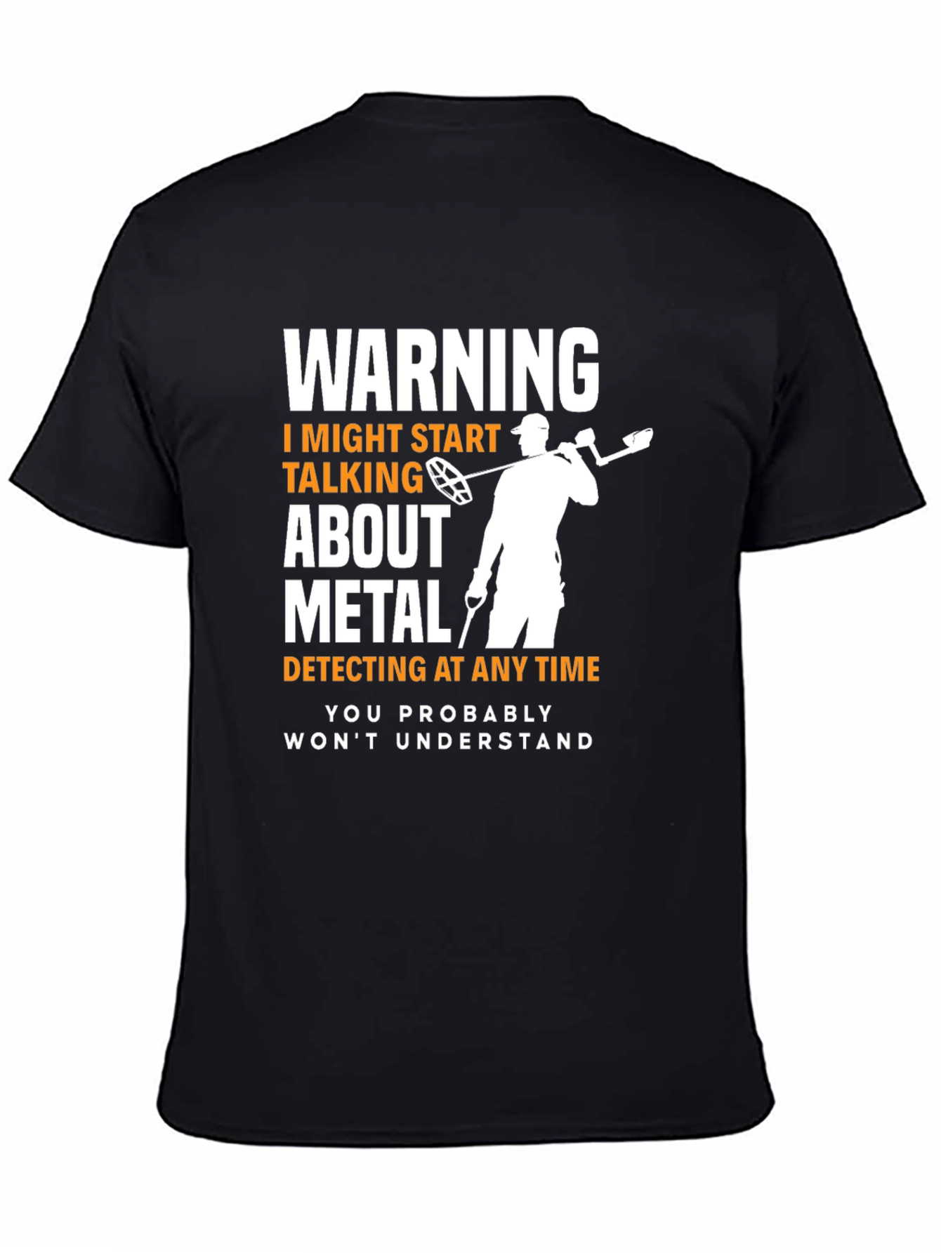 Black Metal Detecting Warning T-Shirt view 4