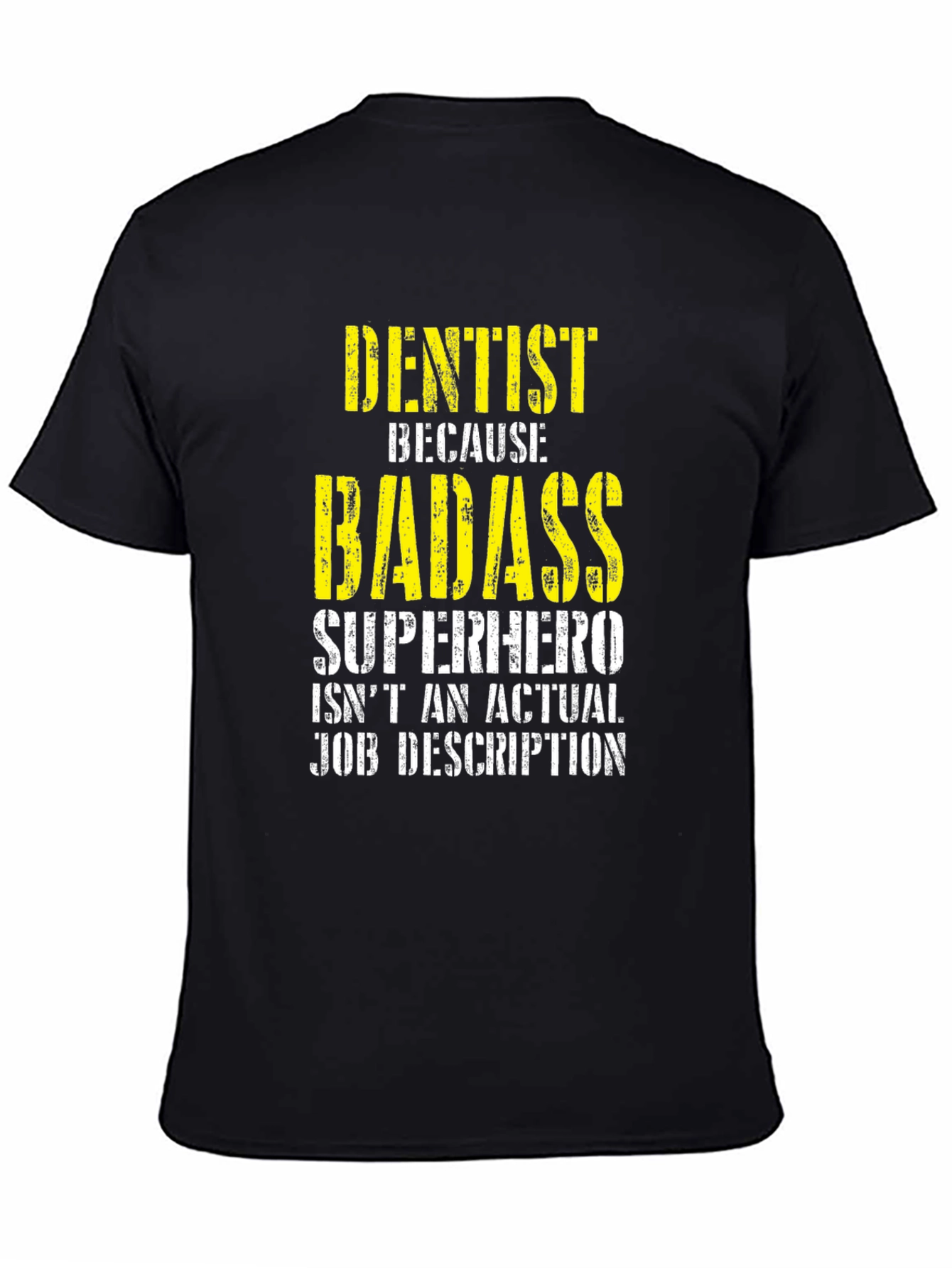 Black Dentist Badass Superhero Job Description T-Shirt view 4