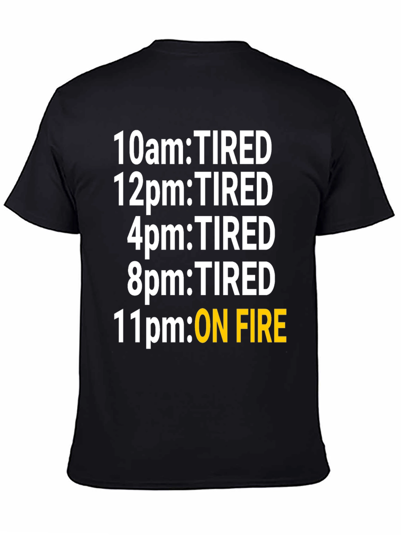Black Funny Tired Schedule Black T-Shirt view 4