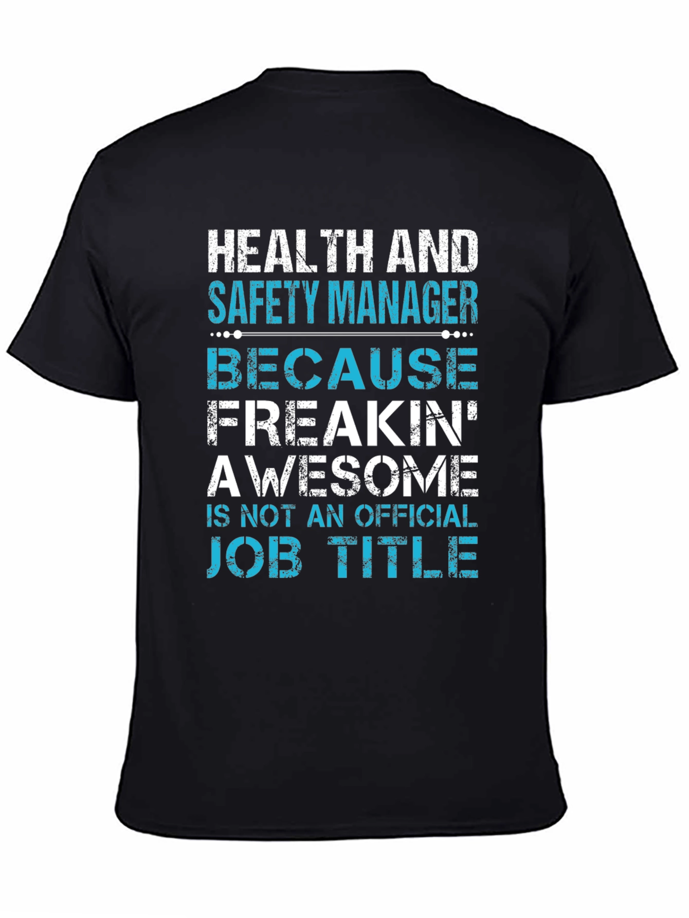 Black Health and Safety Manager Awesome Job Title T-Shirt view 4