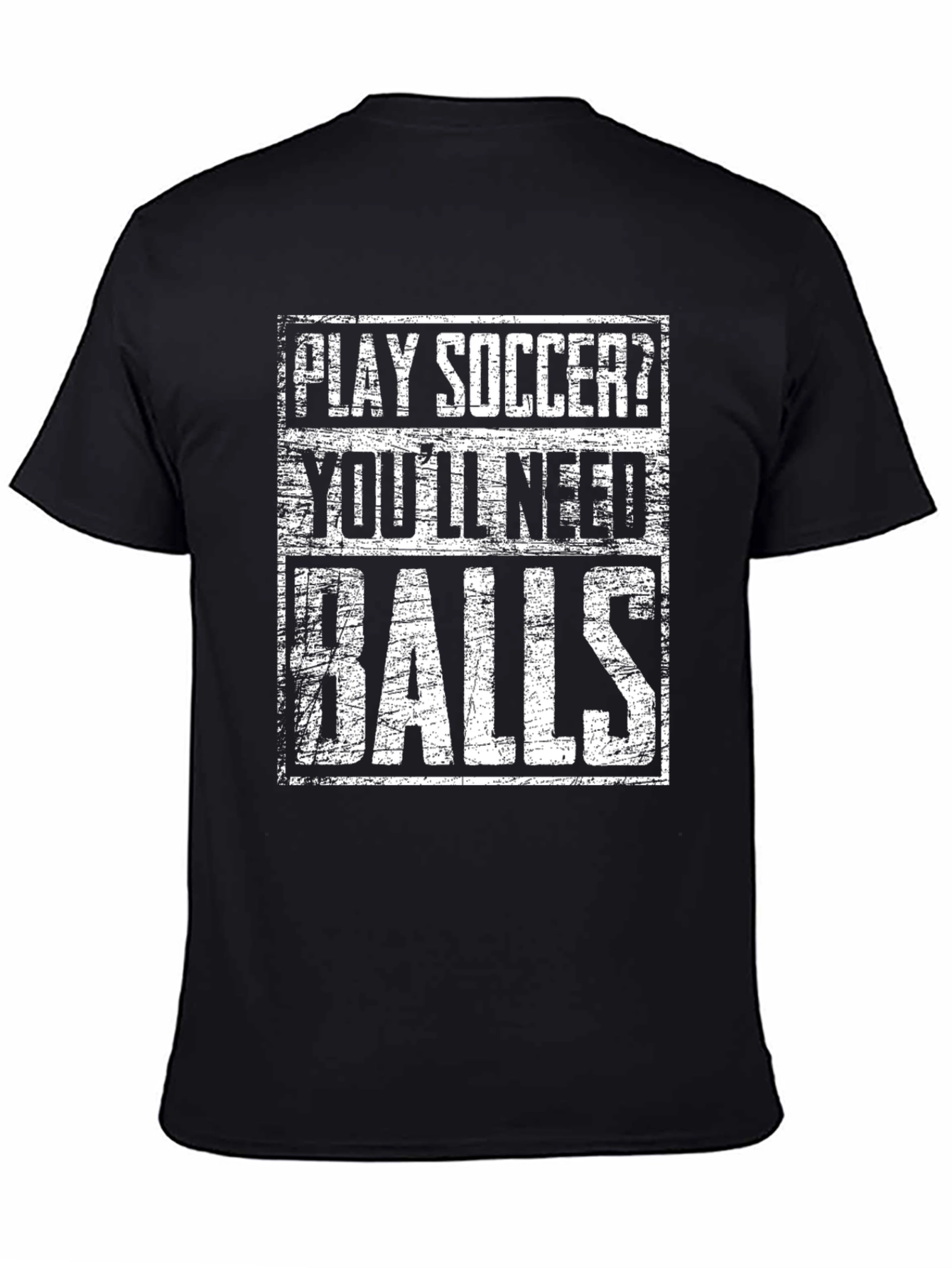 Black Play Soccer? You'll Need Balls T-Shirt view 4