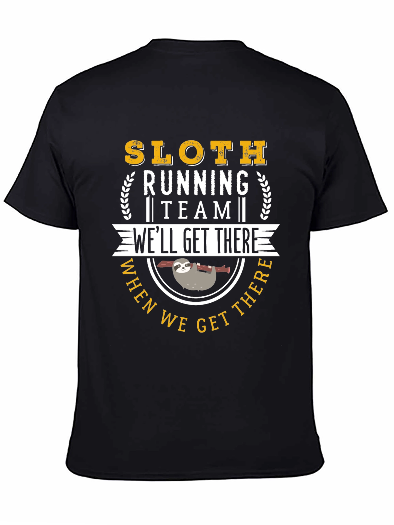Black Sloth Running Team T-Shirt: We'll Get There view 4