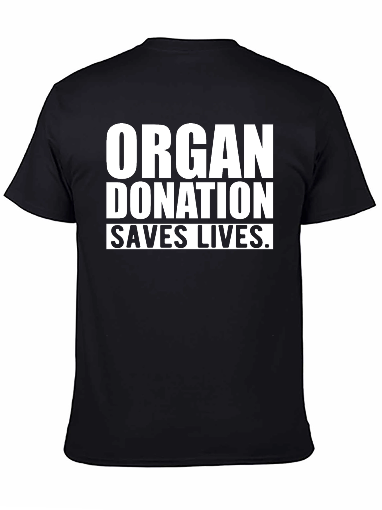 Black Organ Donation Saves Lives Black T-Shirt view 4