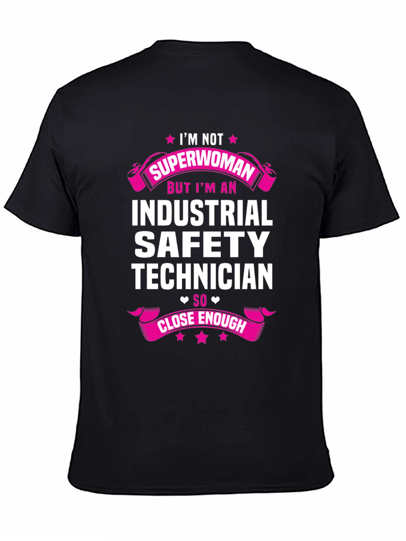 Industrial Safety Technician T-Shirt: Superwoman Alternative - 4