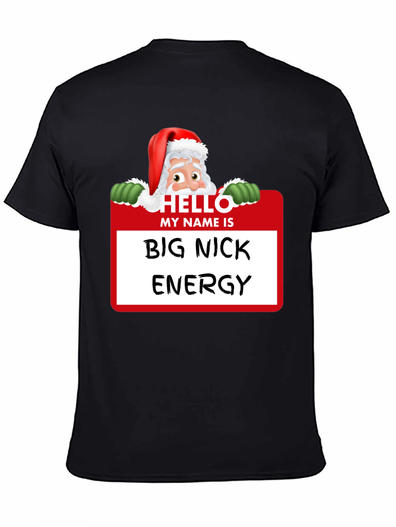 Black Big Nick Energy Santa Holiday T-Shirt view 4