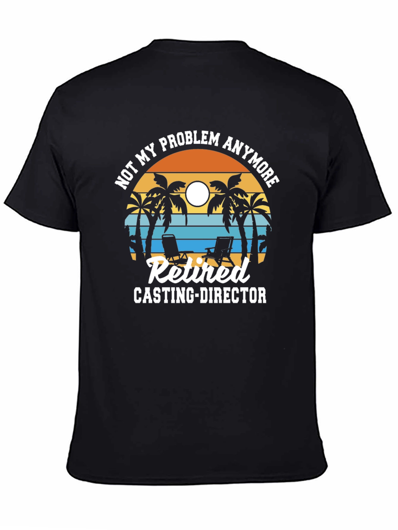 Black Retired Casting Director T-Shirt - Beach Design view 4
