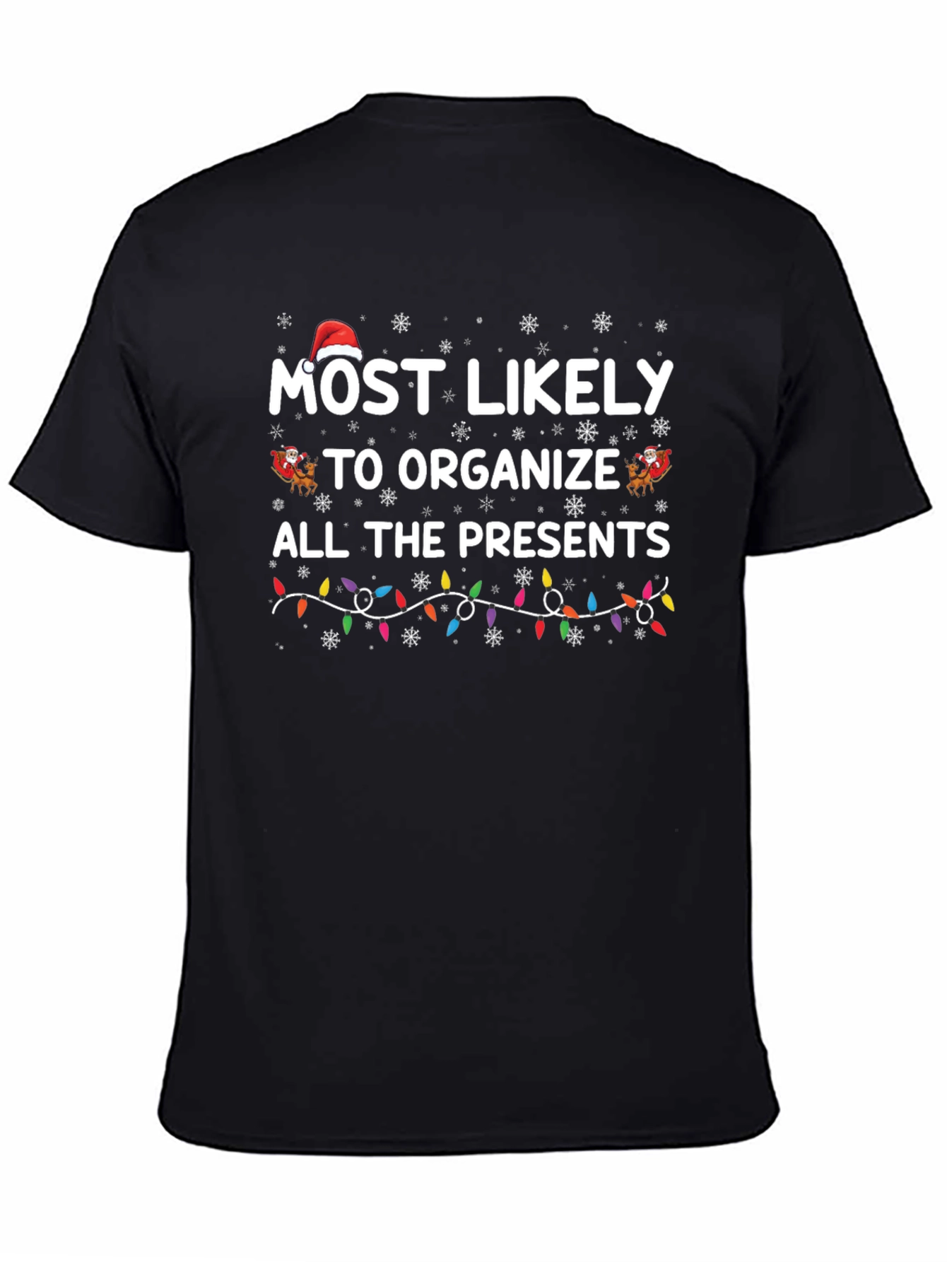Black Most Likely to Organize Presents Christmas T-Shirt view 4