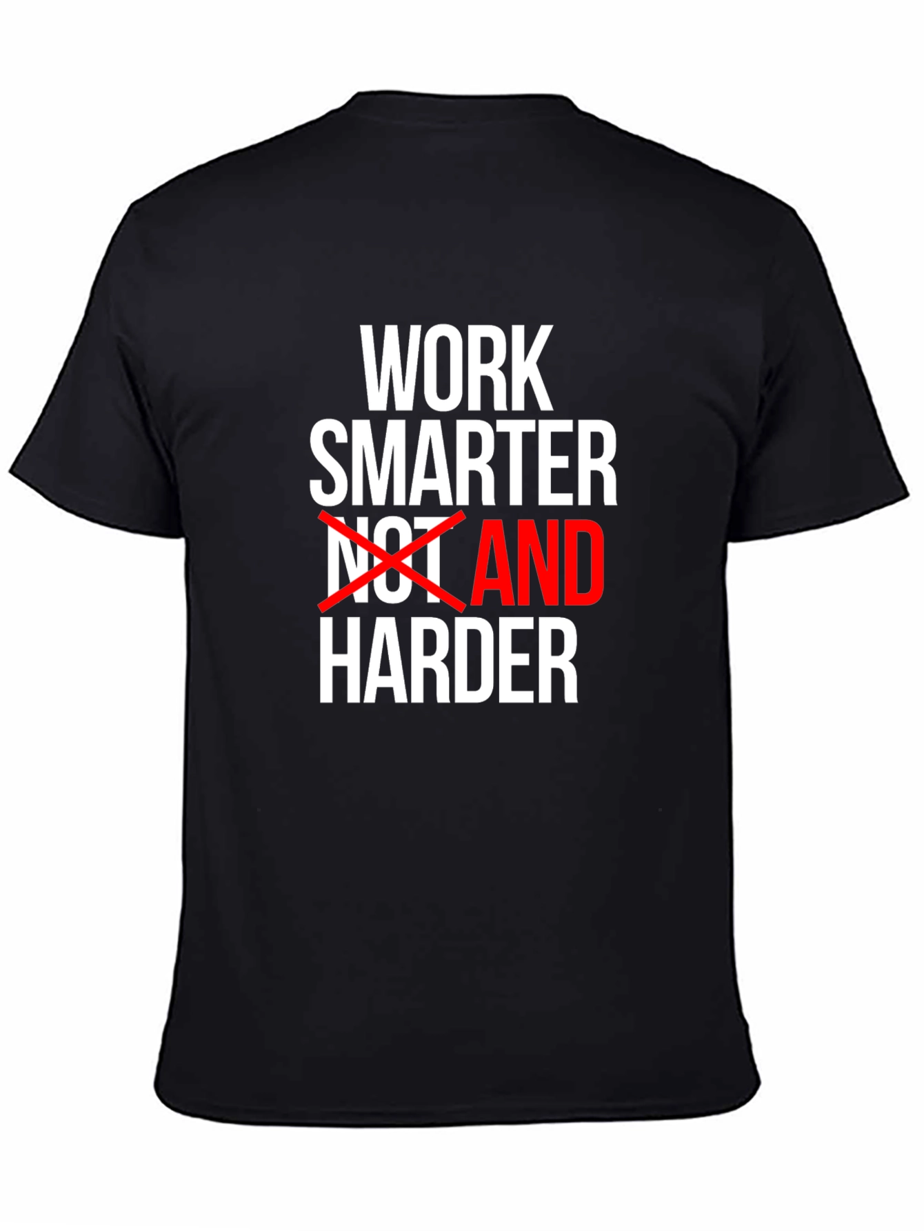 Black Work Smarter Motivational T-Shirt view 4