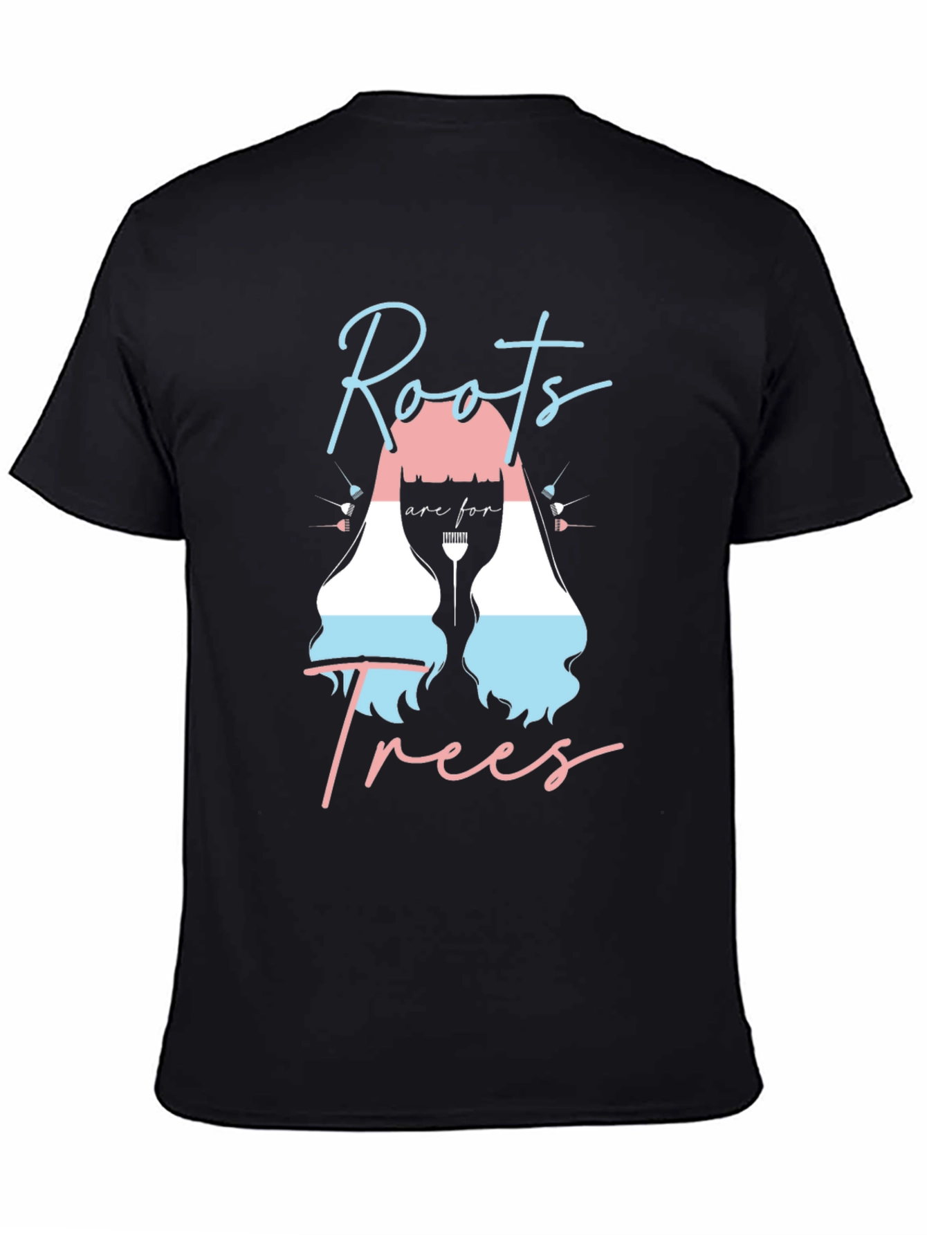 Black Roots are for Trees Transgender T-Shirt view 4