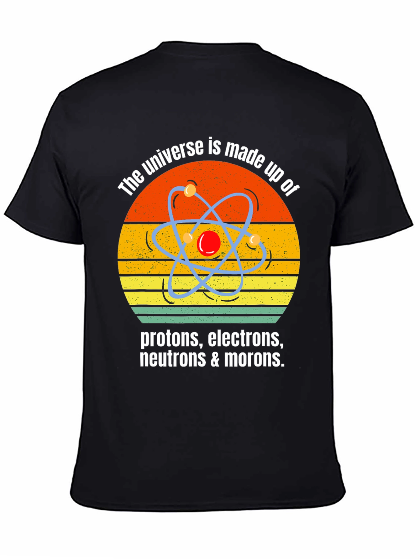 Black Funny Science T-Shirt - Universe Morons view 4