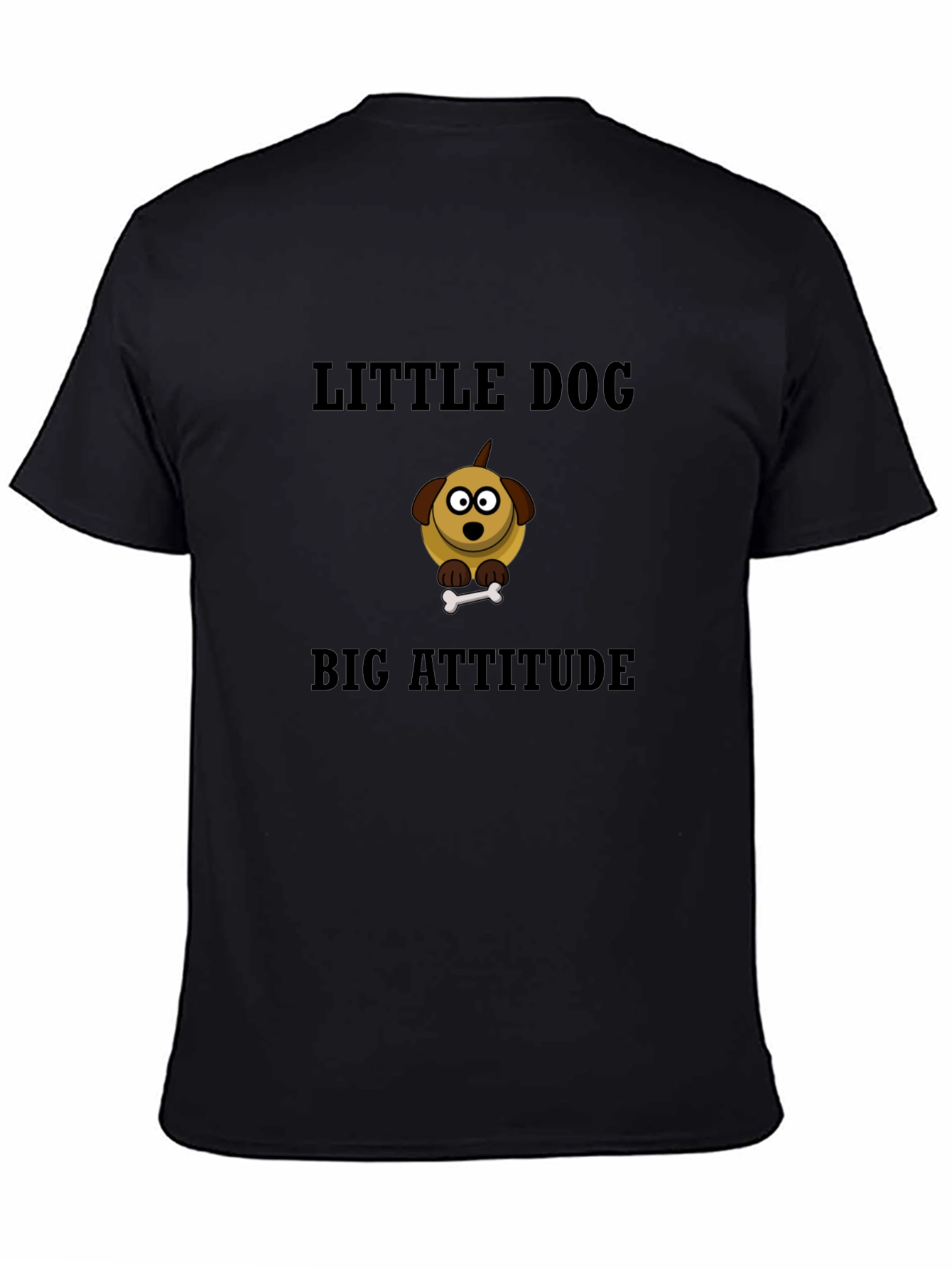 Black Little Dog Big Attitude Graphic T-Shirt view 4