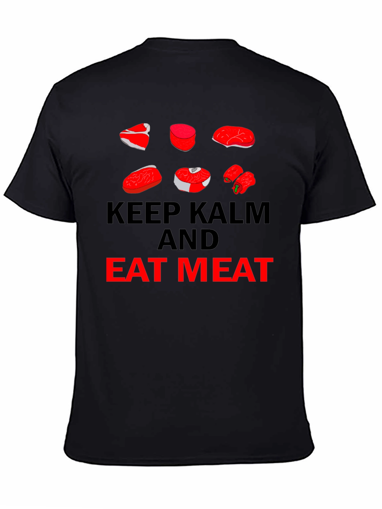 Black Keep Calm Eat Meat T-Shirt view 4