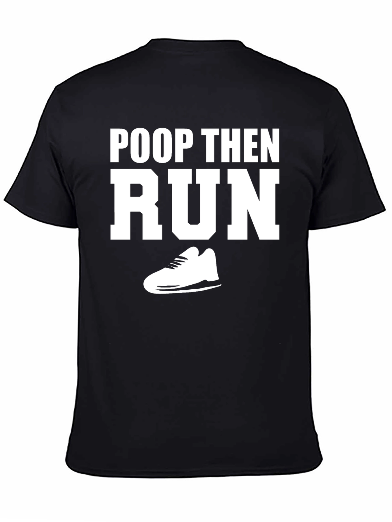 Black Poop Then Run Graphic Tee - Funny Workout Shirt view 4