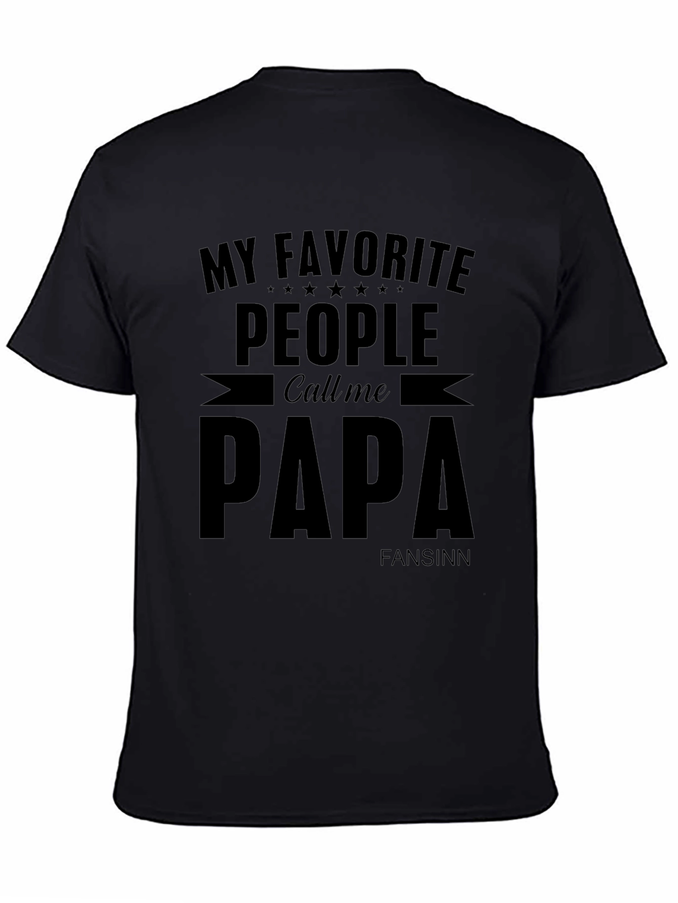 Black My Favorite People Call Me Papa T-Shirt view 4