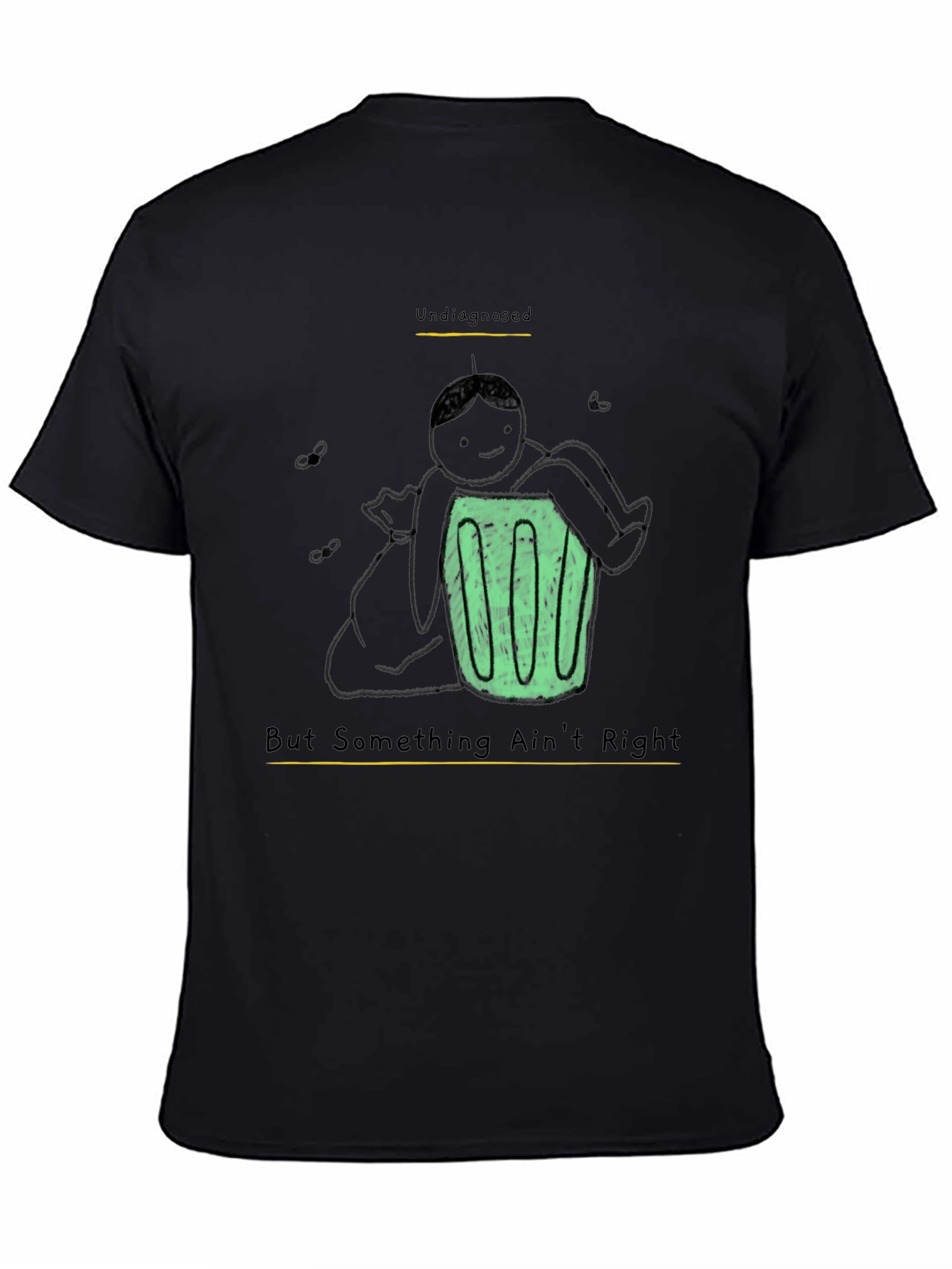 Black Undiagnosed Funny Graphic T-Shirt view 4