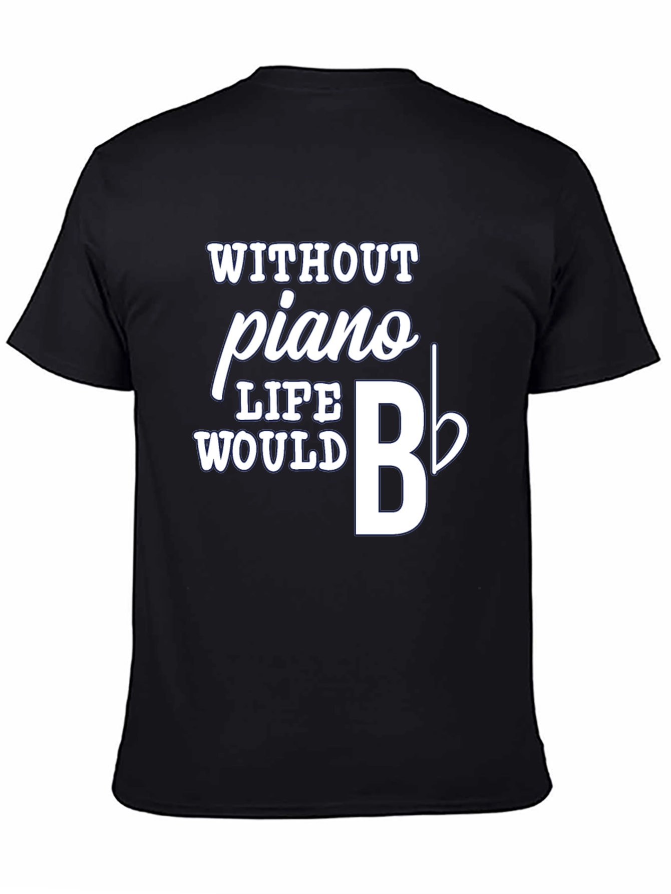 Black Piano Music T-Shirt - Life Would B Flat view 4
