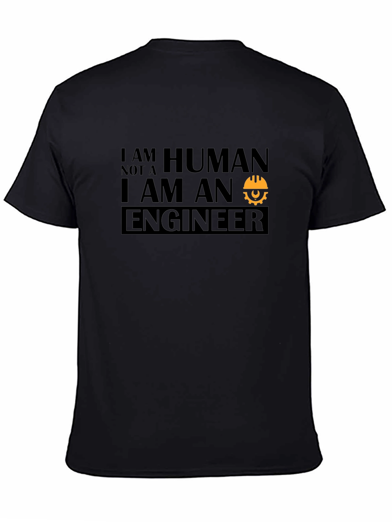 Black Engineer T-Shirt - Human Not A Robot view 4