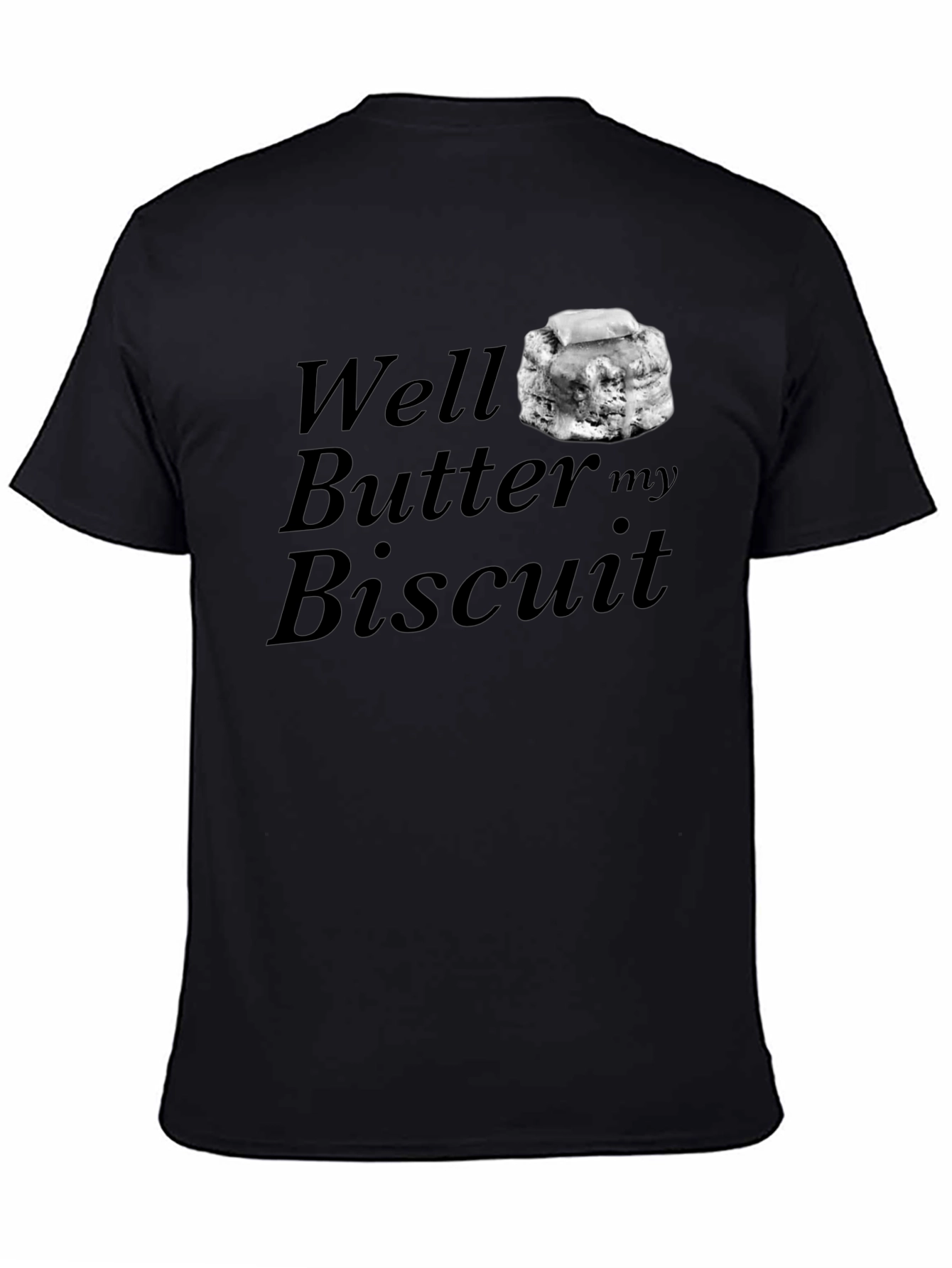 Black Well Butter My Biscuit Graphic T-Shirt view 4