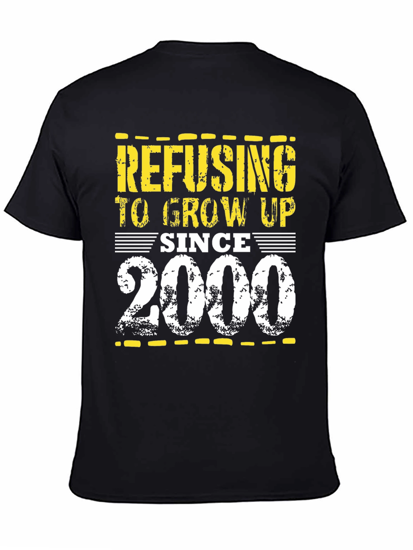Black Refusing to Grow Up Since 2000 T-Shirt view 4