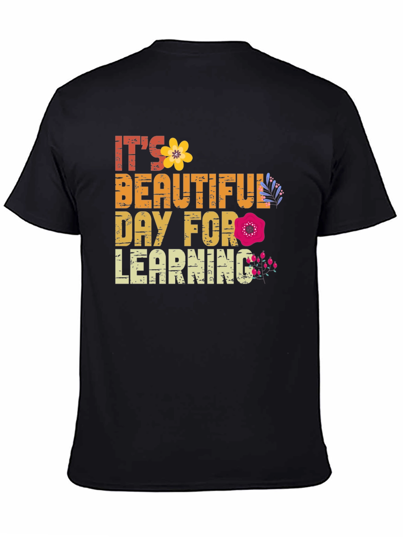 Black Beautiful Day for Learning T-Shirt view 4