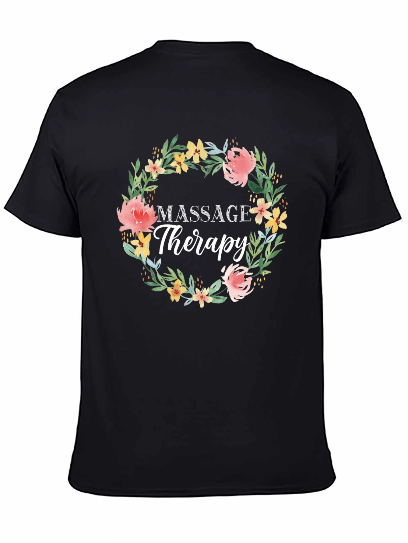 Black Massage Therapy Floral Wreath T-Shirt view 4
