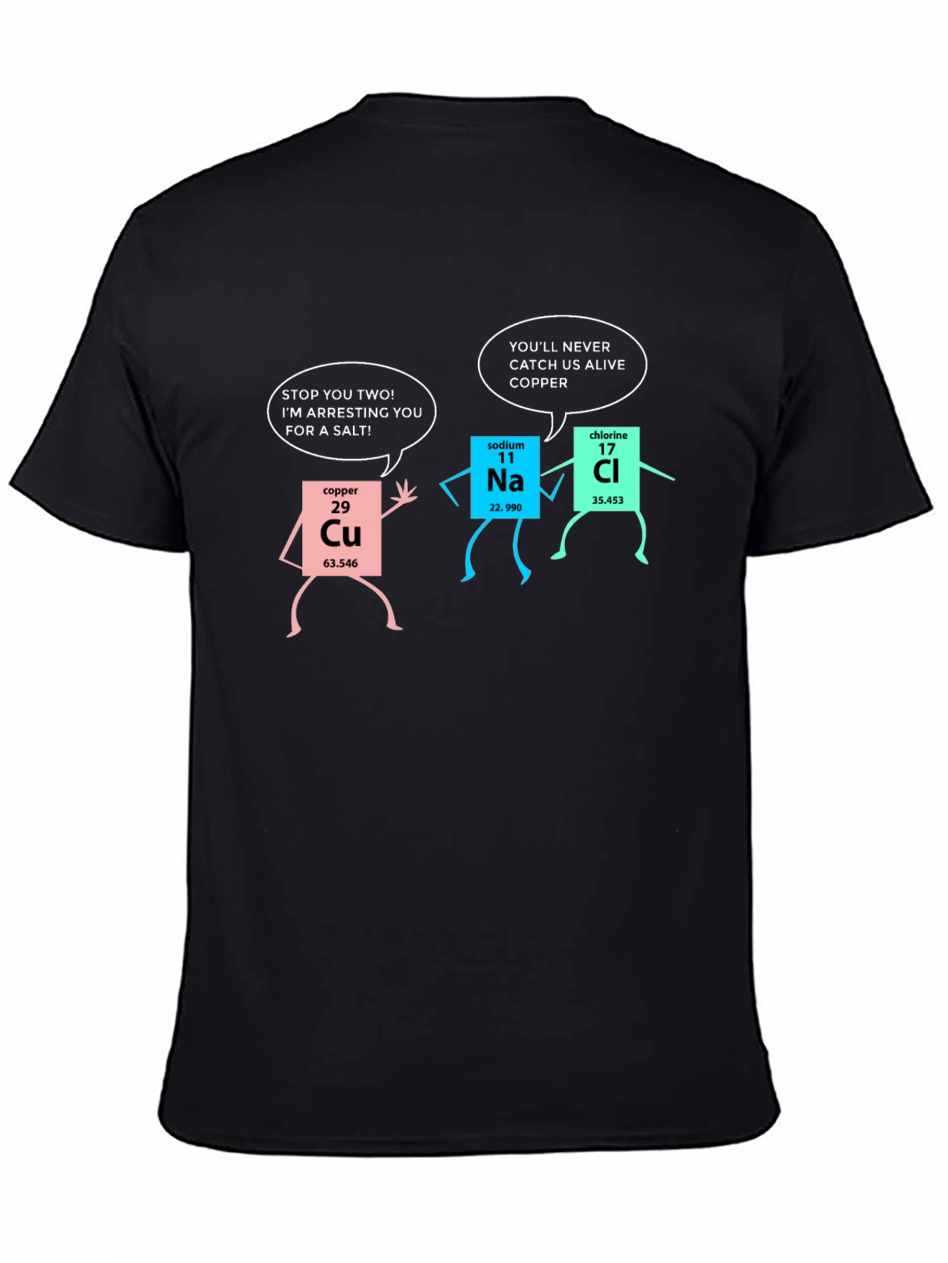 Chemistry Humor T-Shirt: Arresting for a Salt - 4