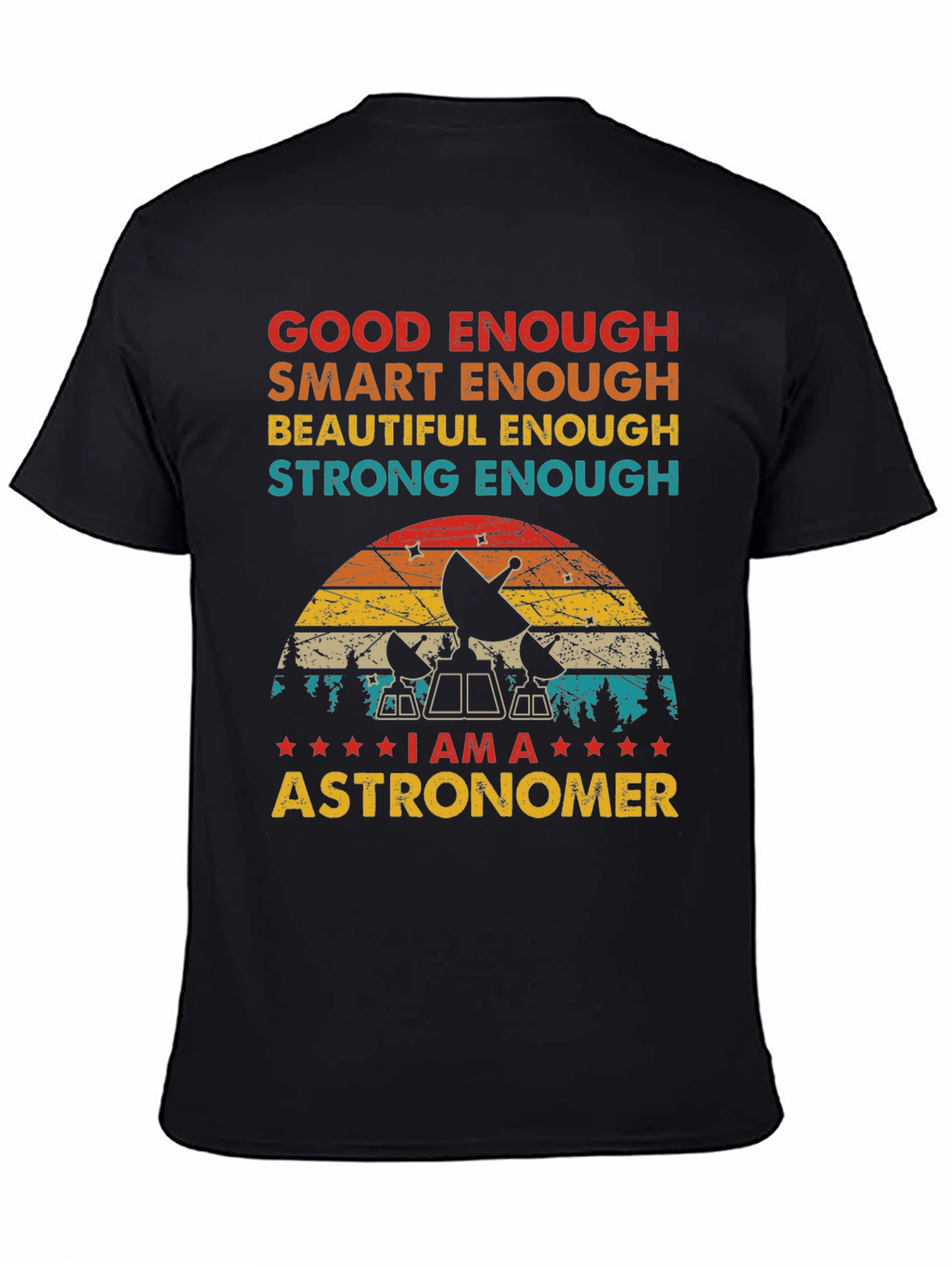 Black Astronomer T-Shirt - Good Enough, Smart Enough view 4
