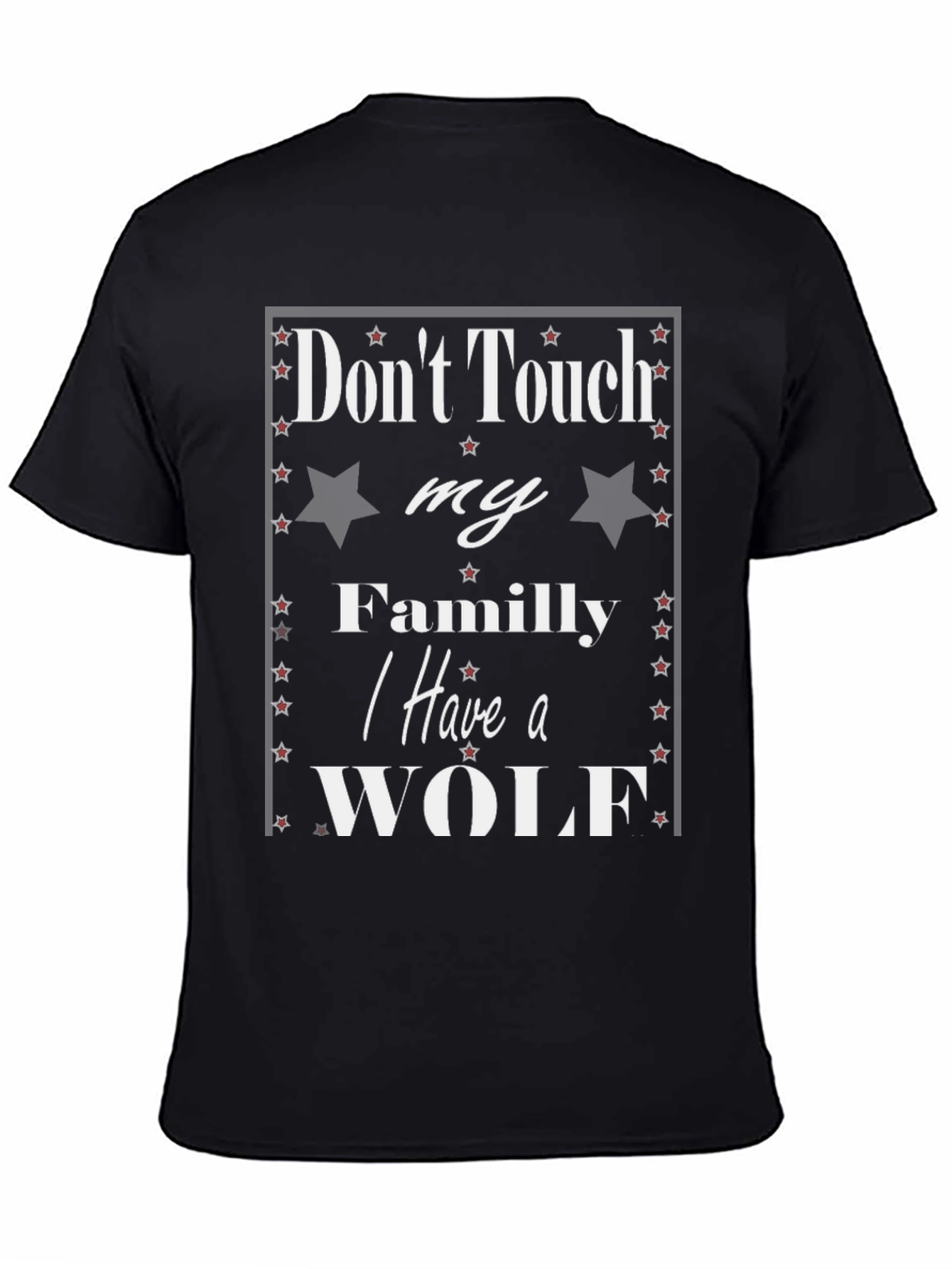 Black Don't Touch My Family Wolf T-Shirt view 4