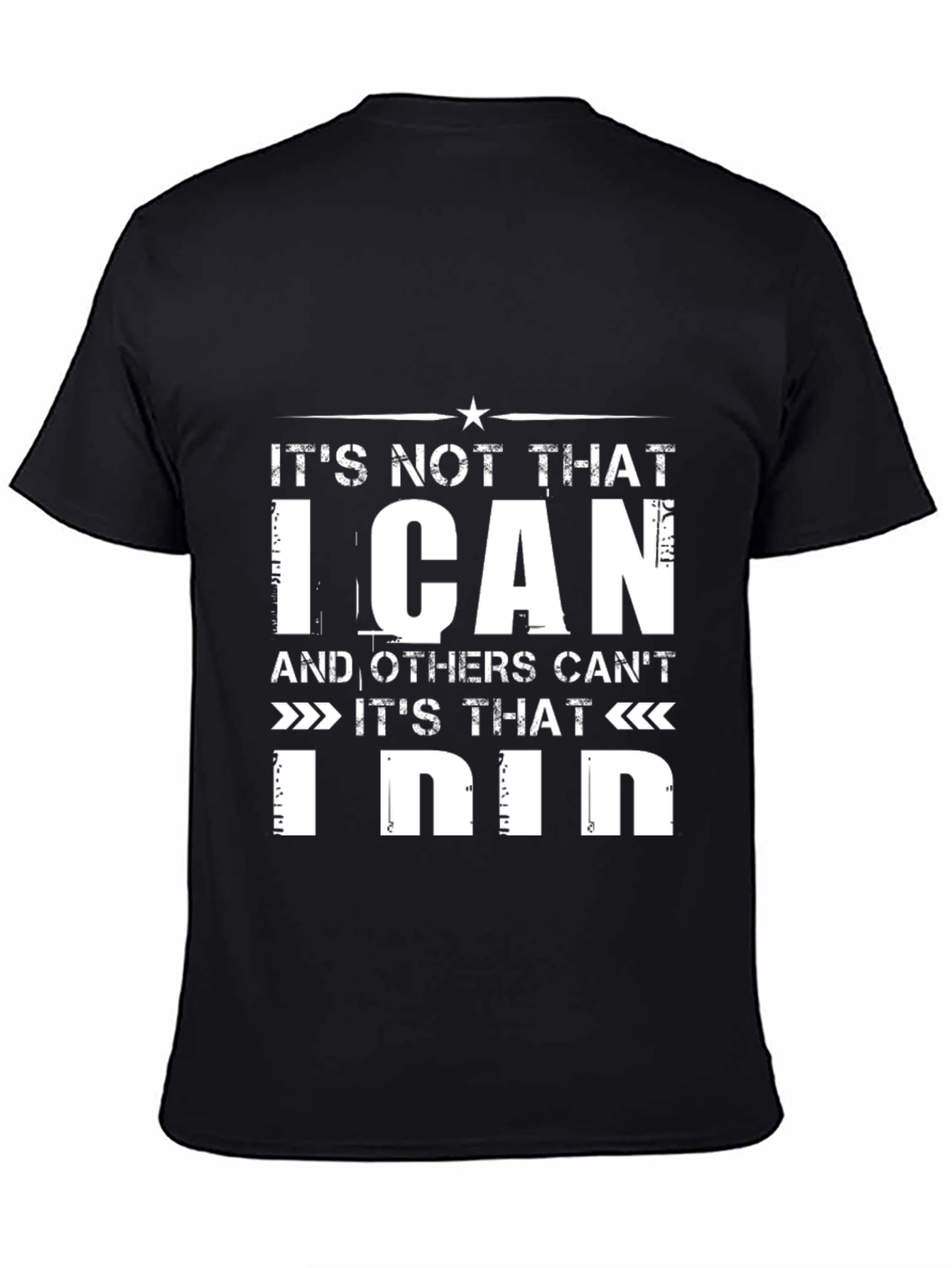 Black It's Not That I Can T-Shirt - Novelty Graphic Tee view 4