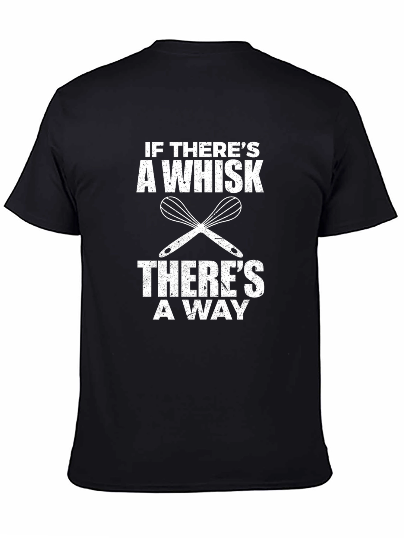Black If There's A Whisk T-Shirt view 4