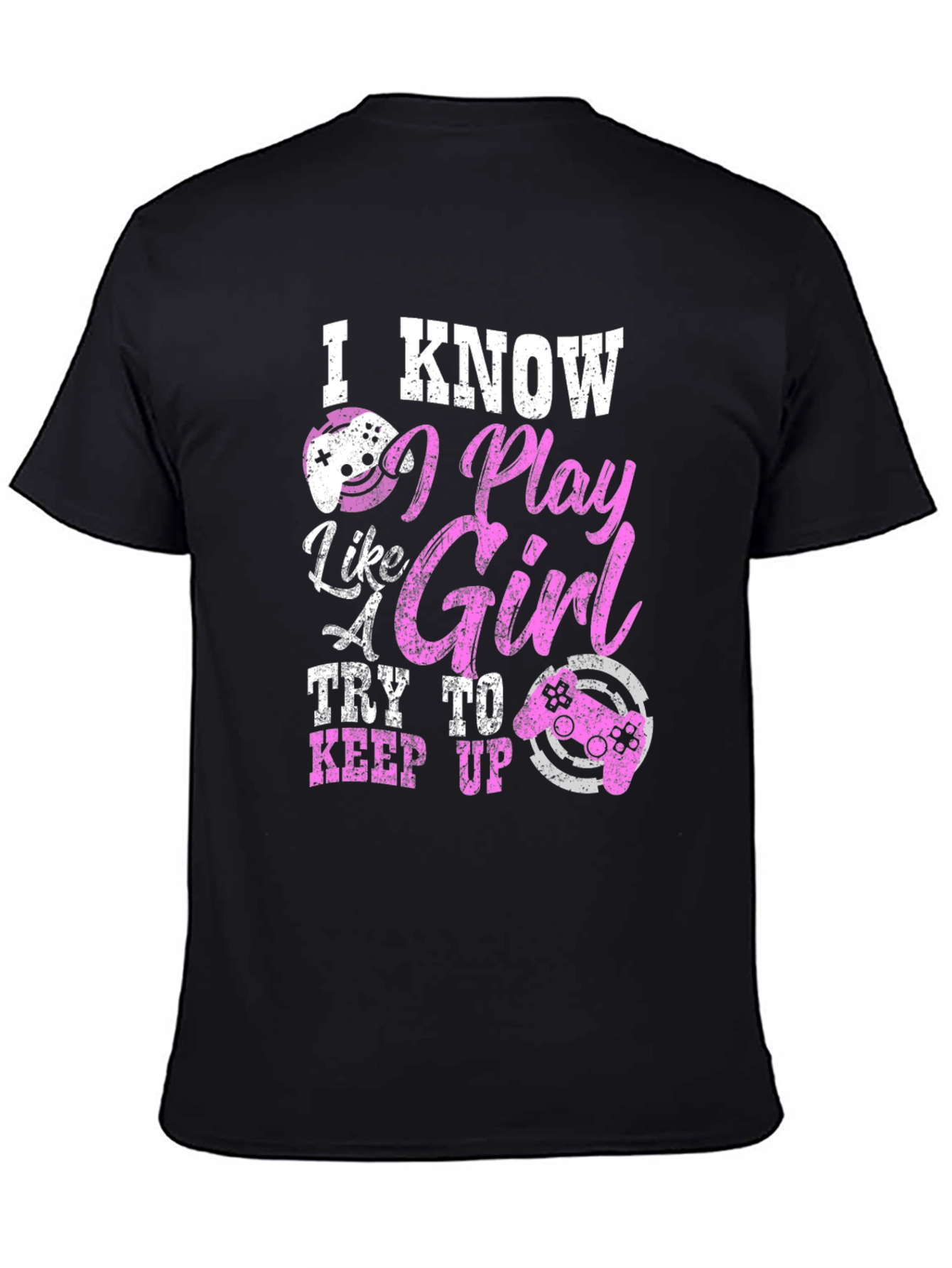 Black I Know I Play Like A Girl T-Shirt view 4
