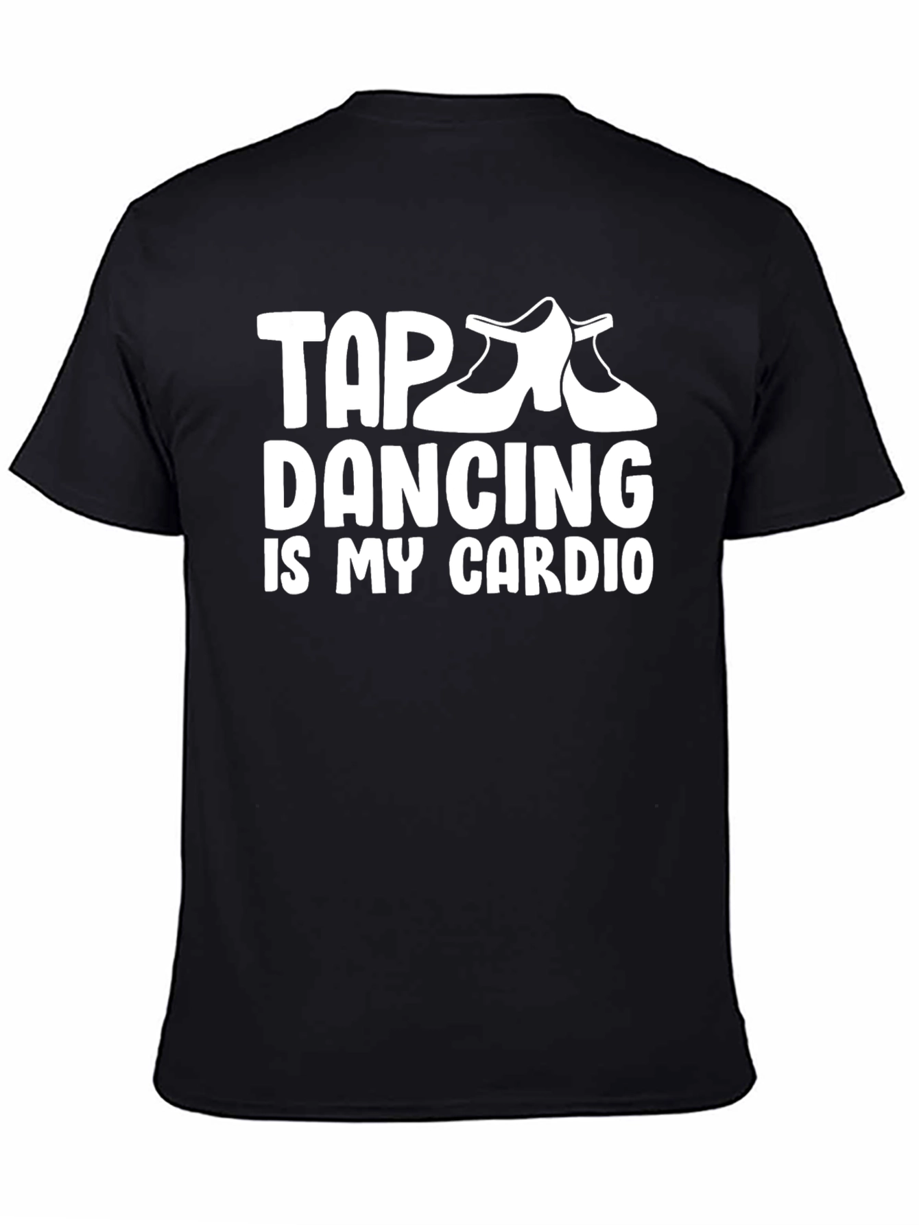 Black Tap Dancing is My Cardio Graphic Tee view 4
