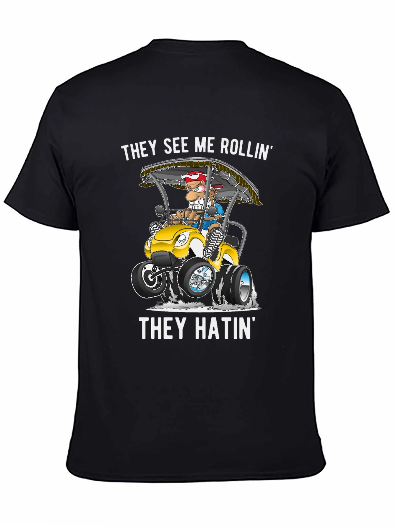 Black They See Me Rollin' T-Shirt Funny Graphic Tee view 4