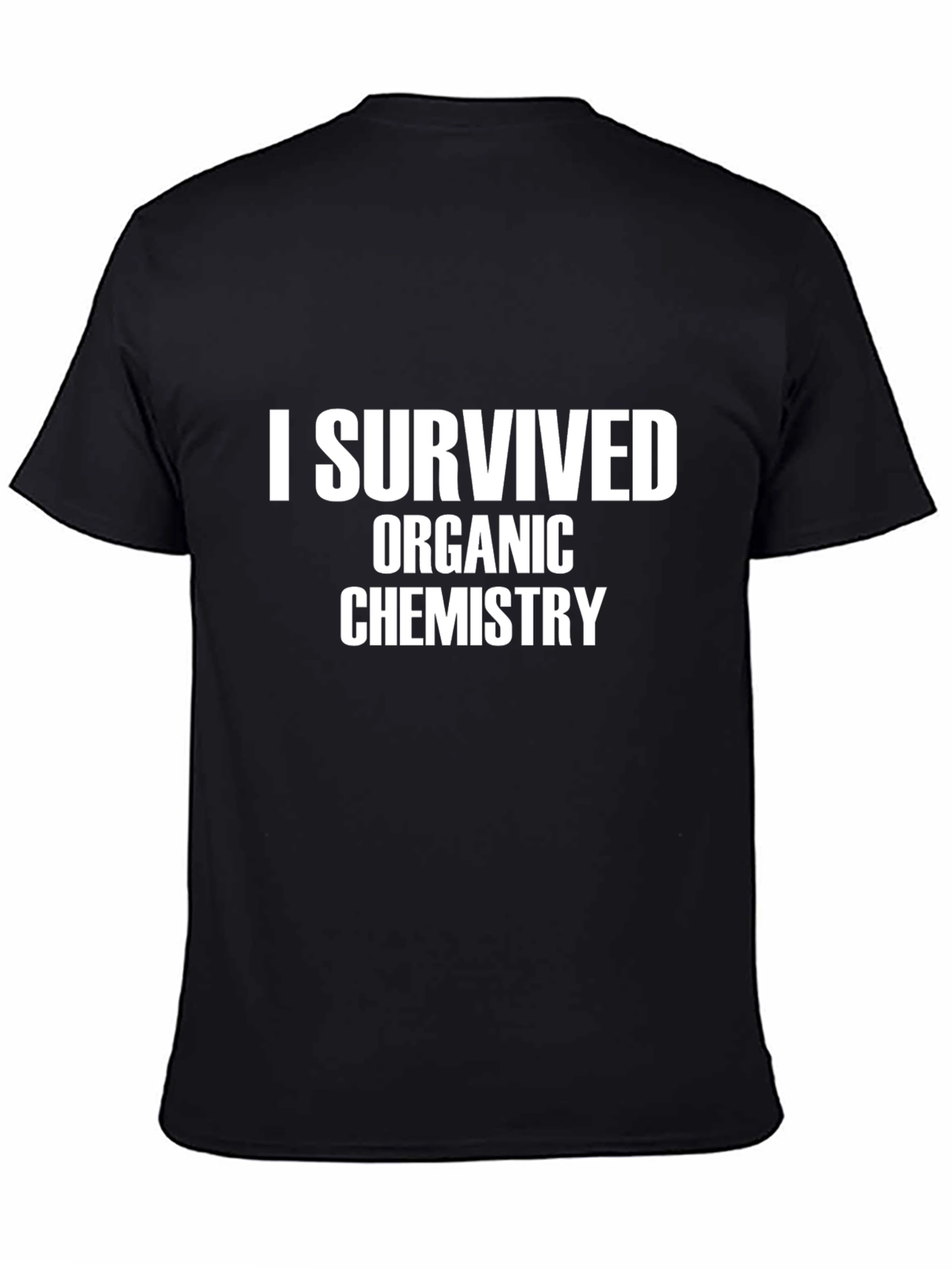 Black I Survived Organic Chemistry T-Shirt view 4