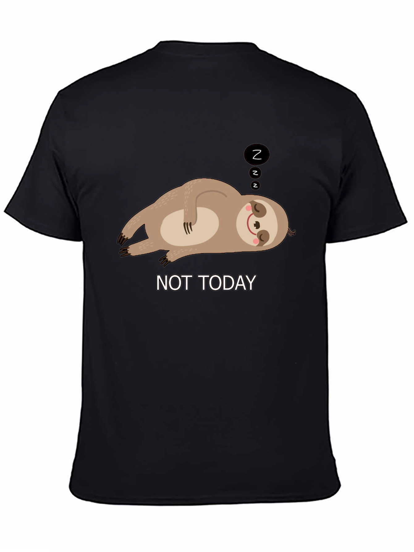 Black Not Today Sloth Graphic Tee - Relaxed Fit T-Shirt view 4
